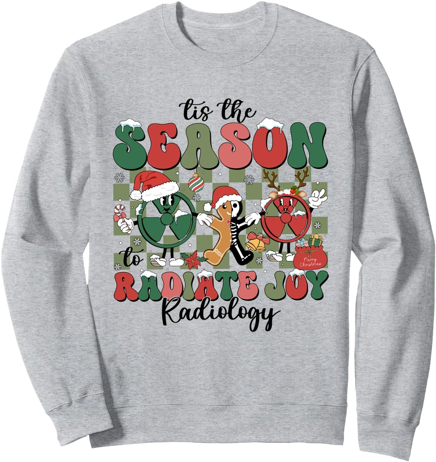 Tis The Season To Radiate Joy Radiology Christmas Rad Tech Sweatshirt