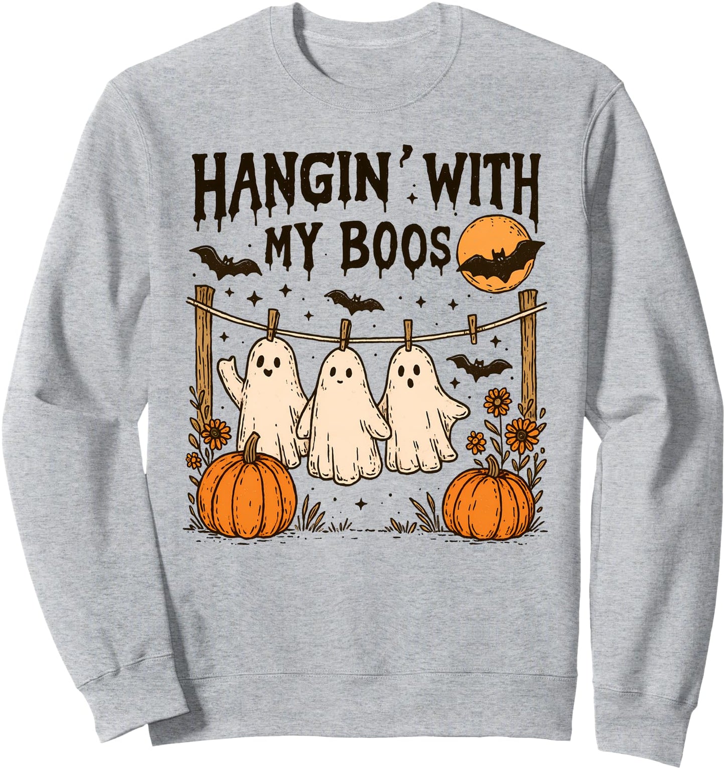 Funny Hanging Ghosts Halloween, Hangin' With My Boos Sweatshirt