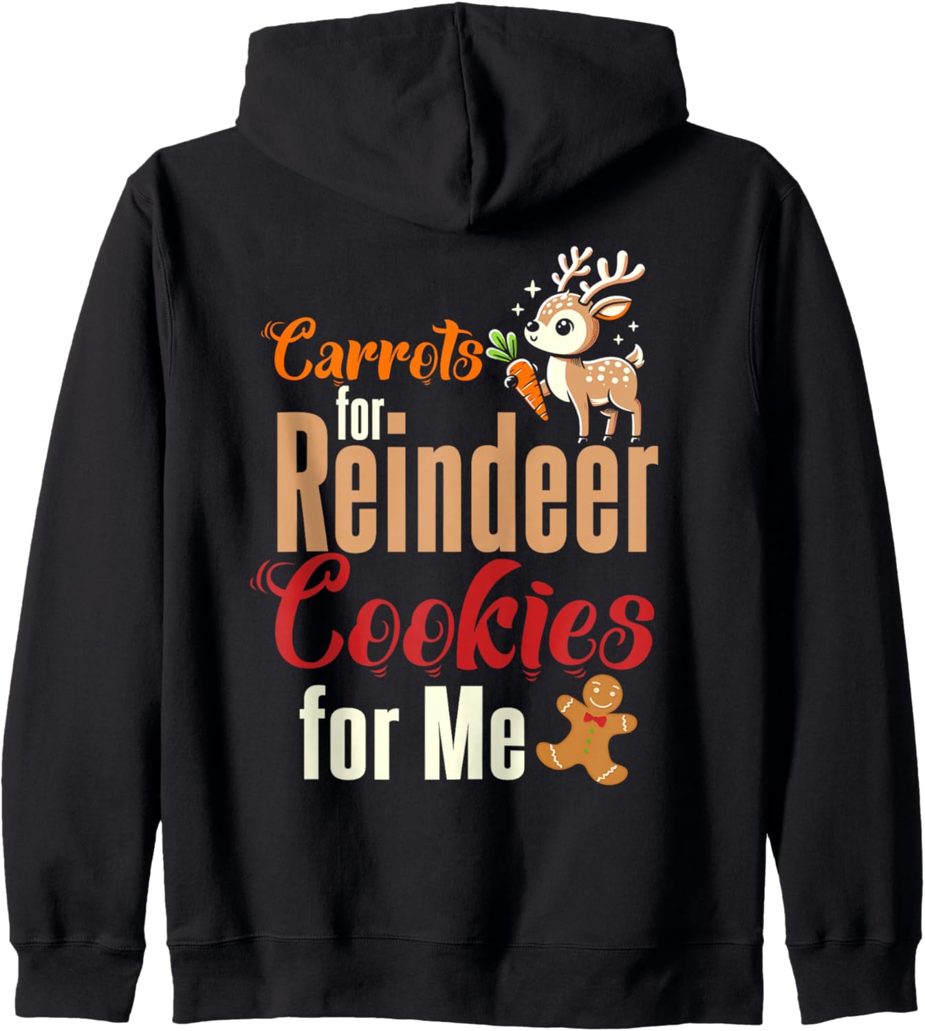 Carrots For Reindeer Cookies Christmas Santa Xmas Family Zip Hoodie