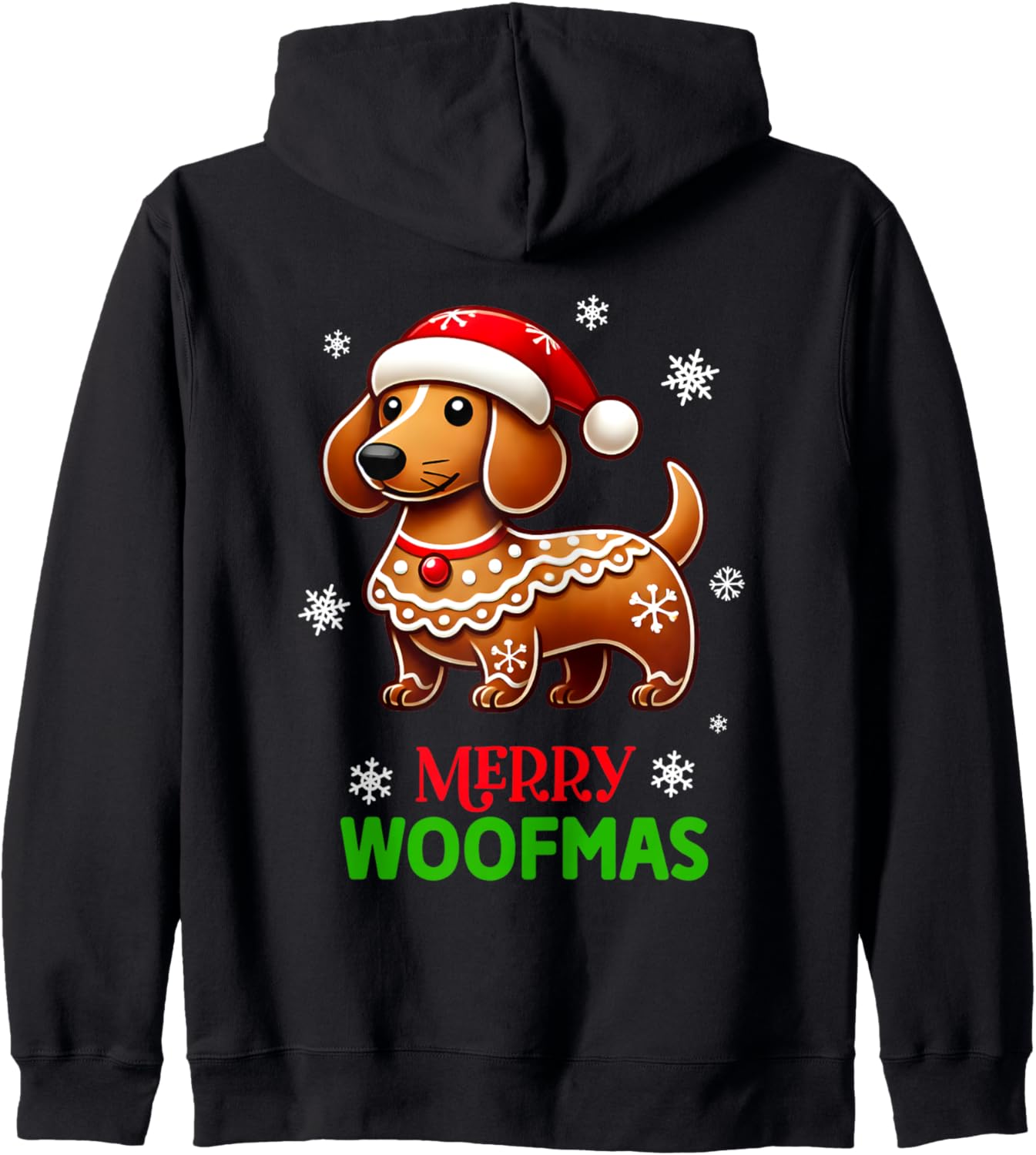 Gingerbread Weiner Dog Merry Woofmas Dachshund Christmas Zip Hoodie