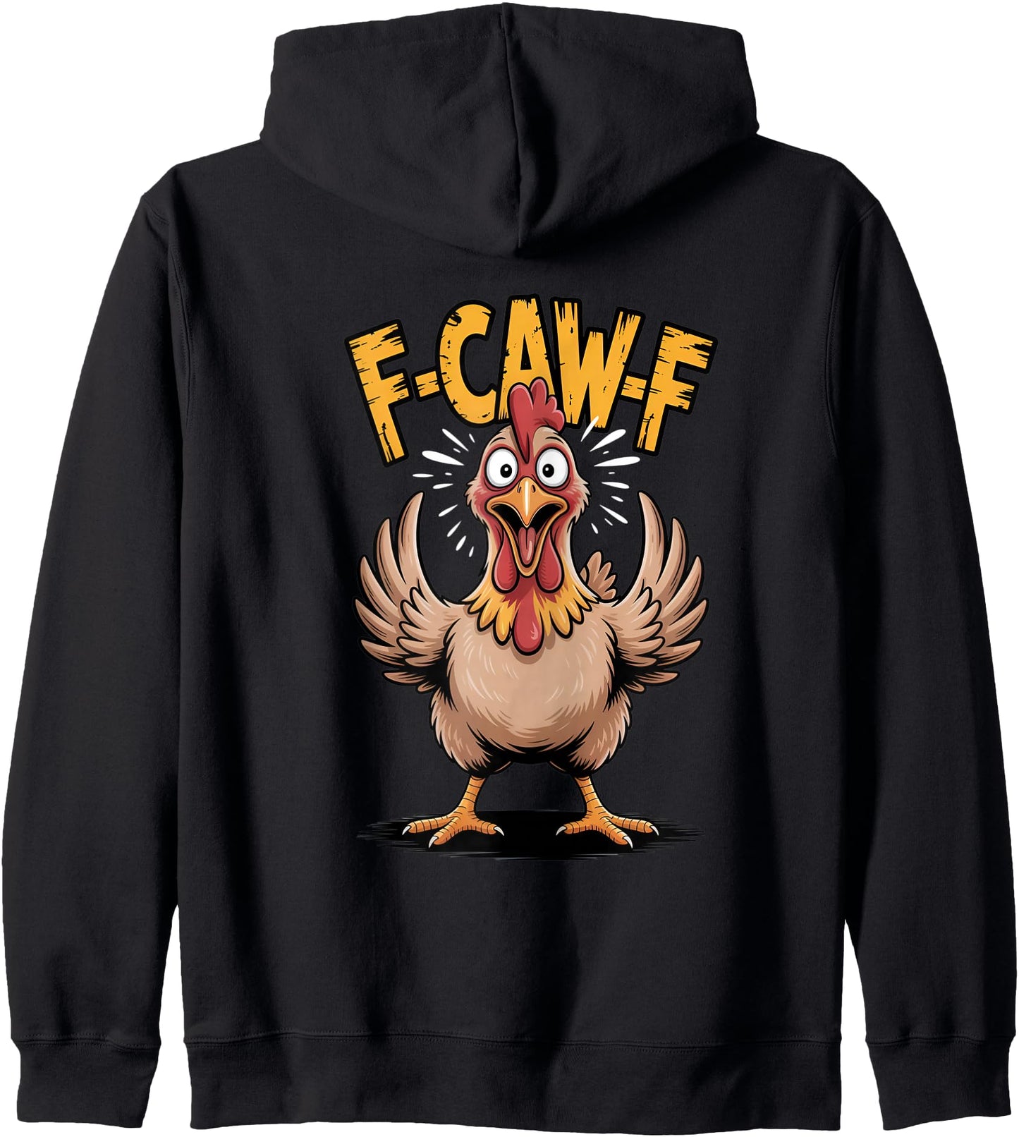 F-Caw-F Chicken Zip Hoodie