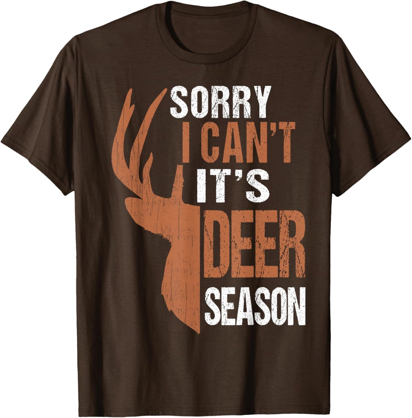 Hunting Gift Sorry Deer Season Funny Hunter Dad Father Day