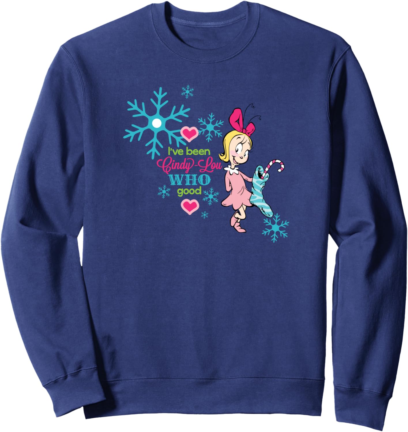Dr. Seuss Cindy-Lou Who Good Sweatshirt