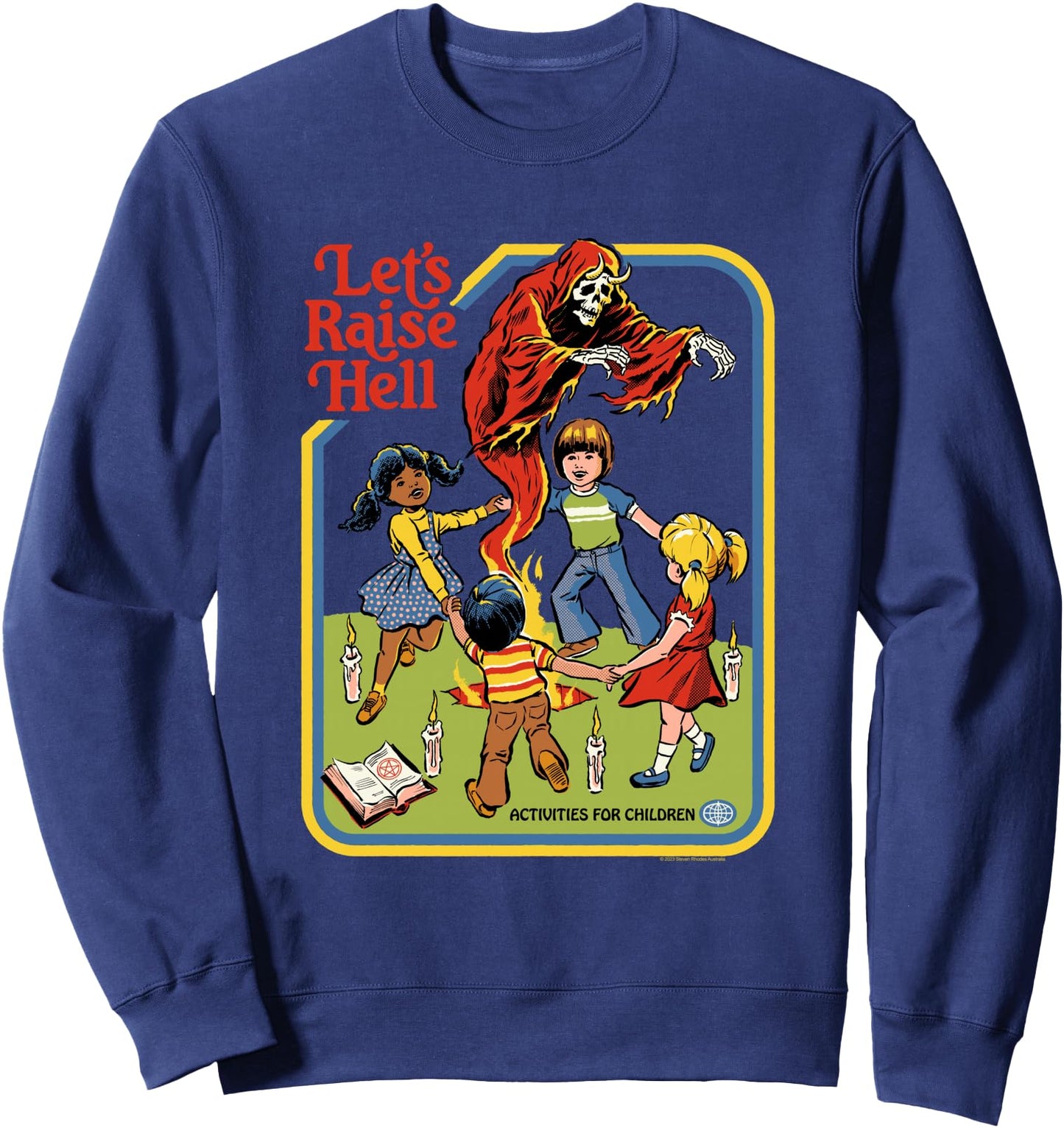 Steven Rhodes Let's Raise Hell Ghost Spirit Retro Dark Humor Sweatshirt
