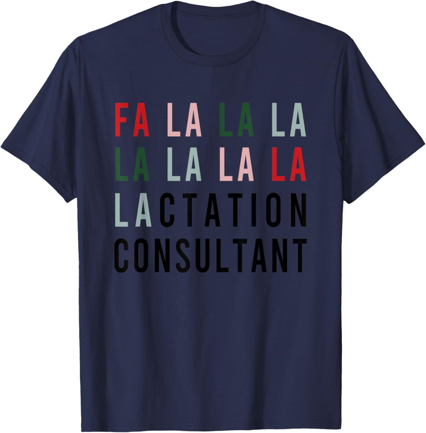 Fa La La Lactation Consultant Christmas Xmas Breastfeeding