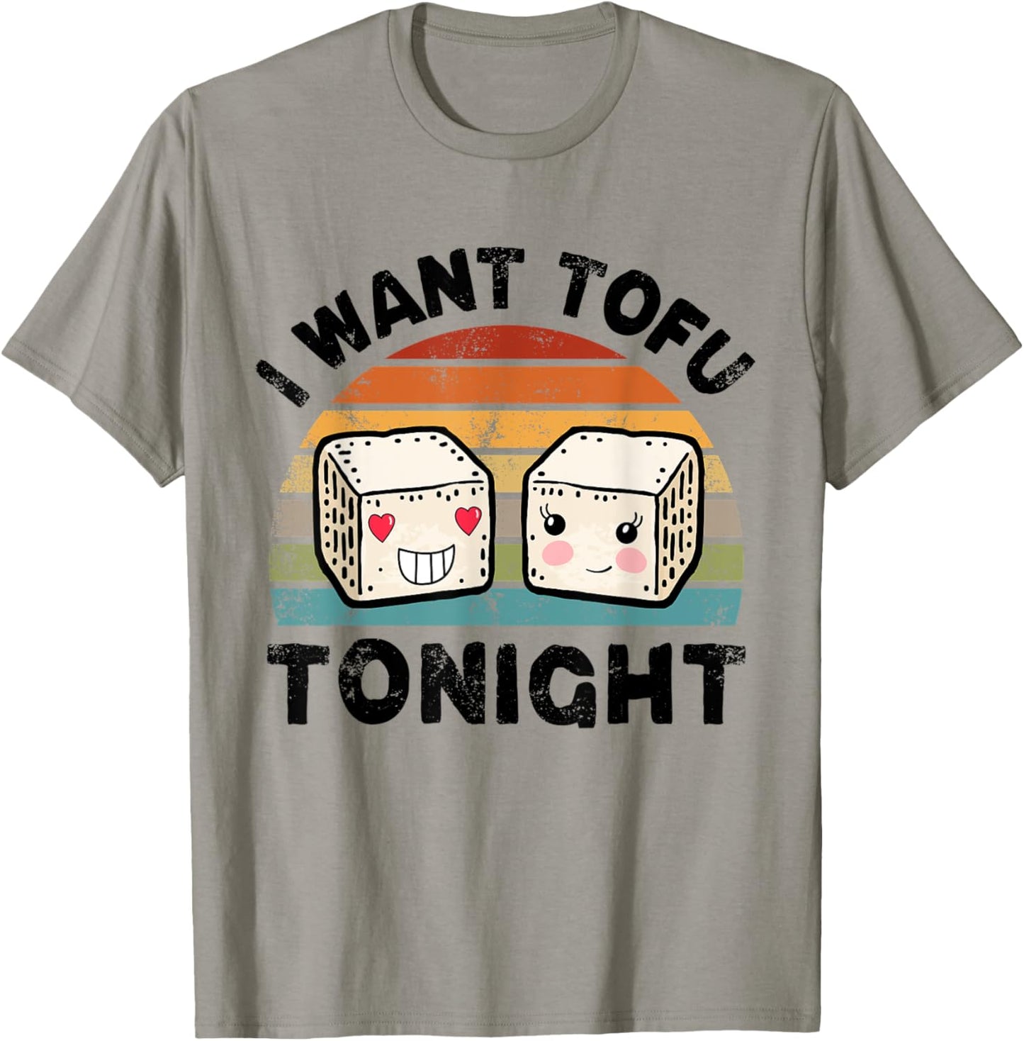 I Want Tofu Tonight Cute Tofu Vegan Meatless Diet Vegetarian