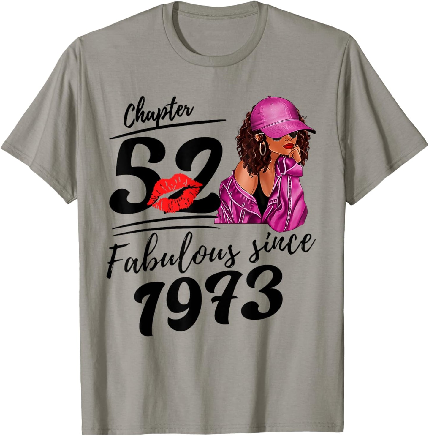 Chapter 52 Fabulous Since 1973 Black Women 52nd Birthday T-Shirt