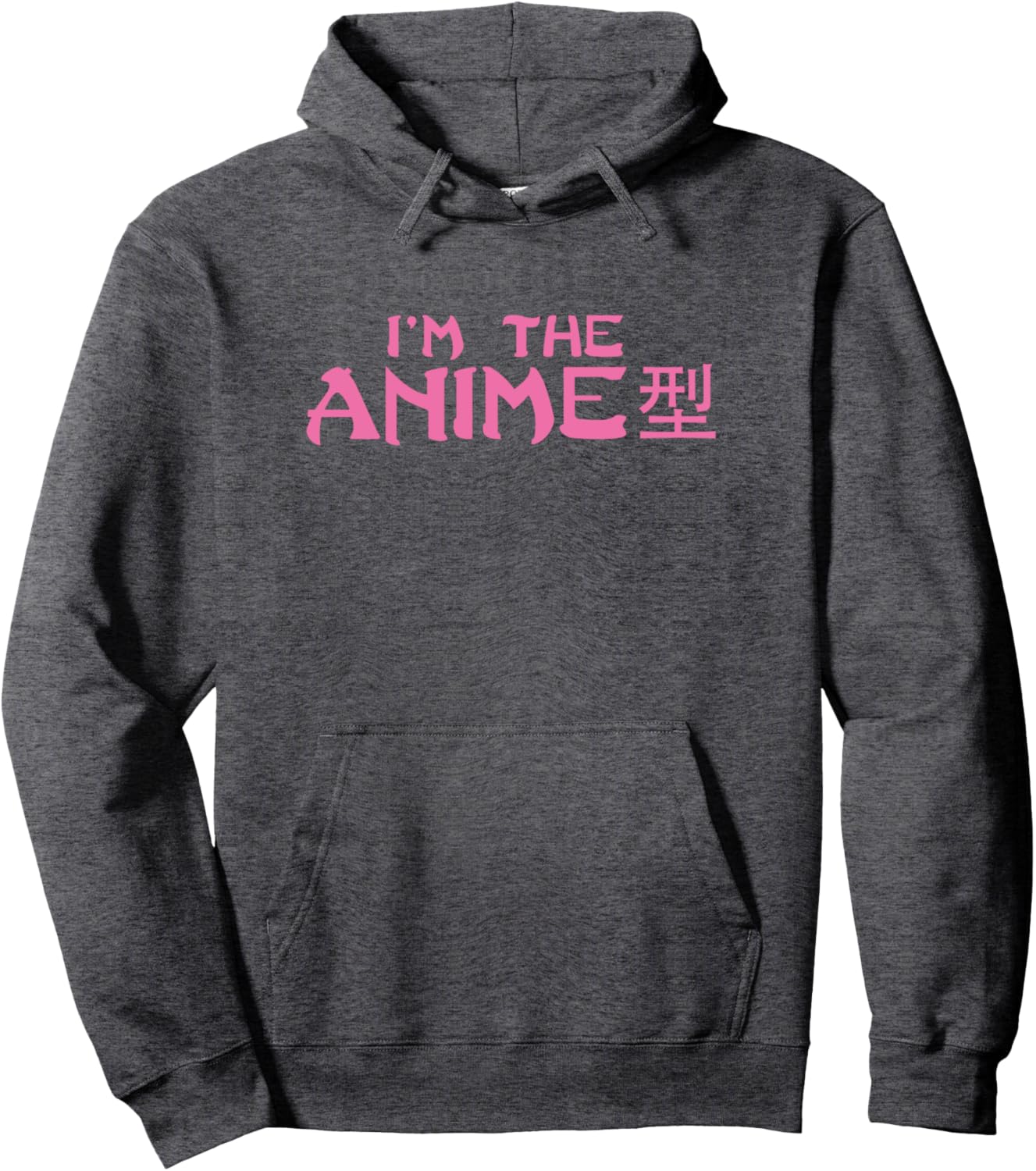 I'm the Anime type Kawaii Anime Pullover Hoodie