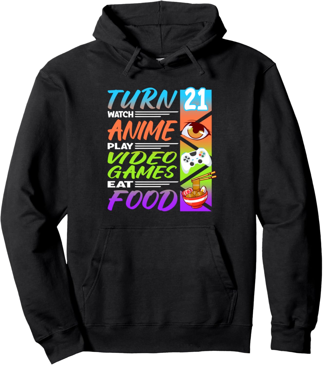 21st Birthday I Gamer I 90s Kawaii Ramen Noodles Anime Pullover Hoodie