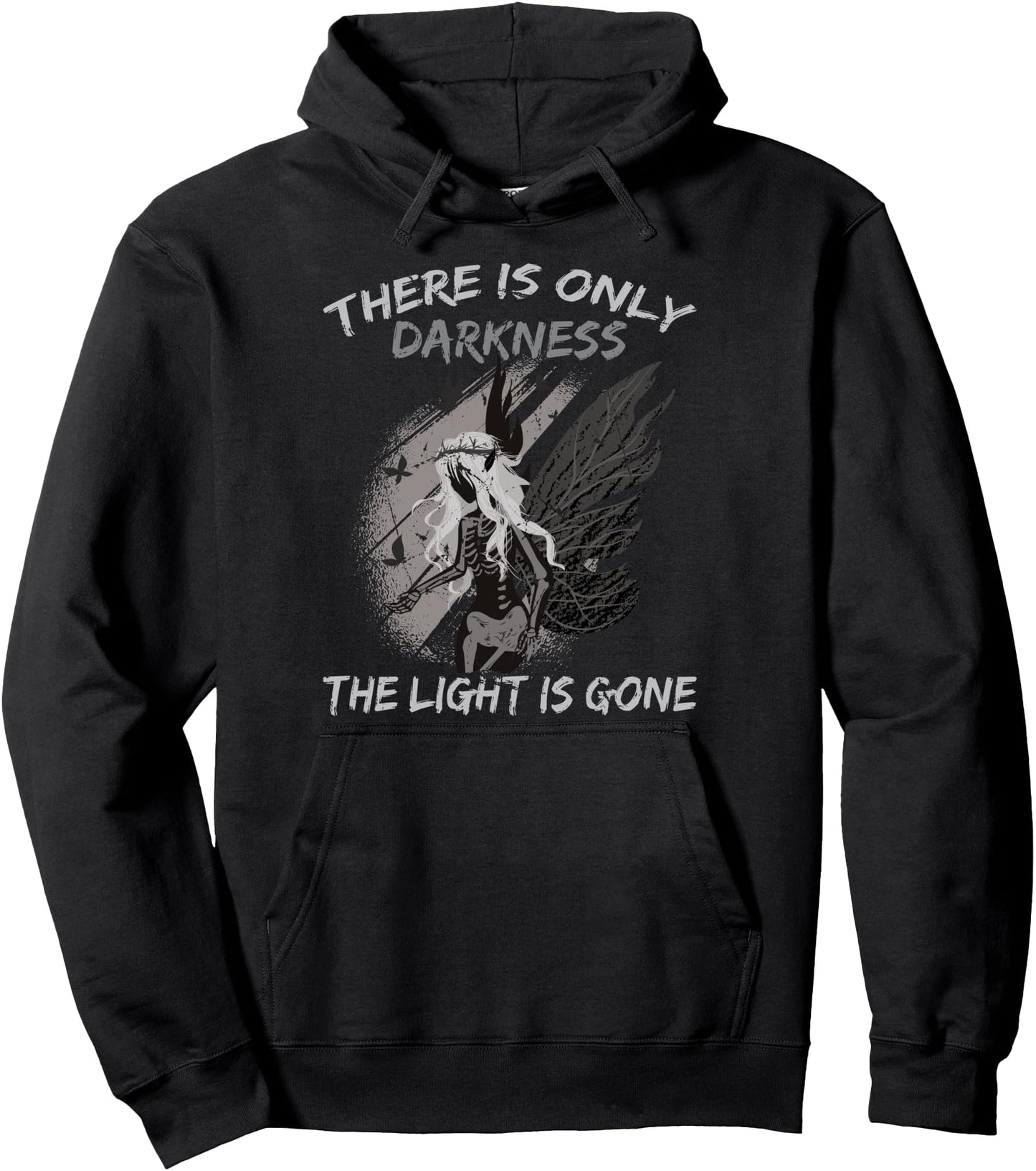 There Is Only Darkness, The Light Is Gone - Otaku Anime Pullover Hoodie