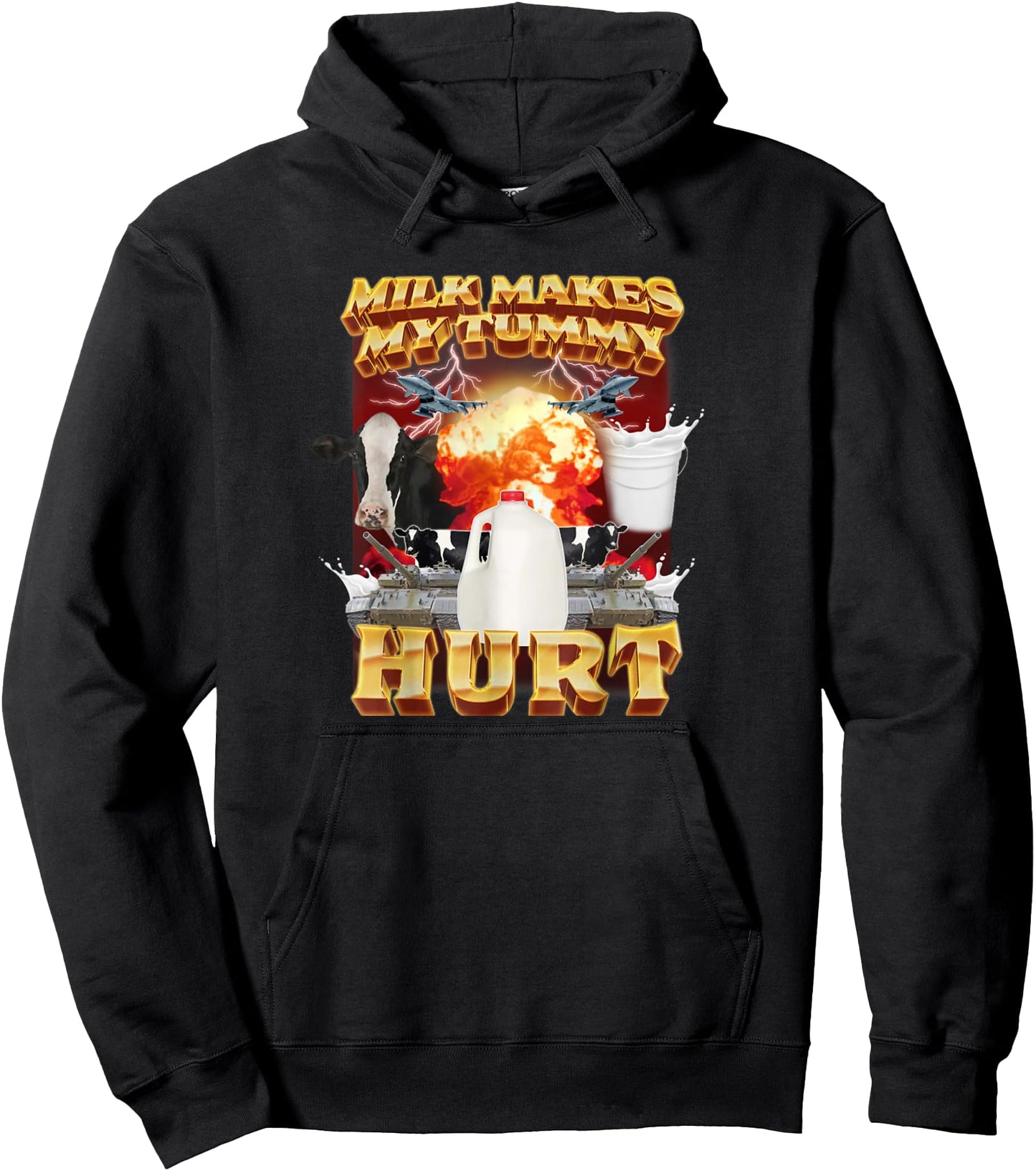 Milk Makes My Tummy Hurt Funny Oddly Specific Dank Meme Pullover Hoodie