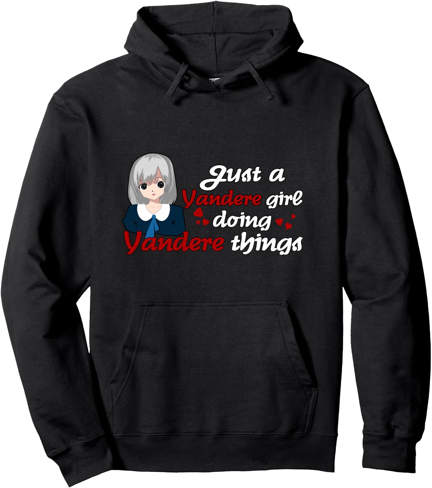 Yandere Girl Anime Senpai Pullover Hoodie