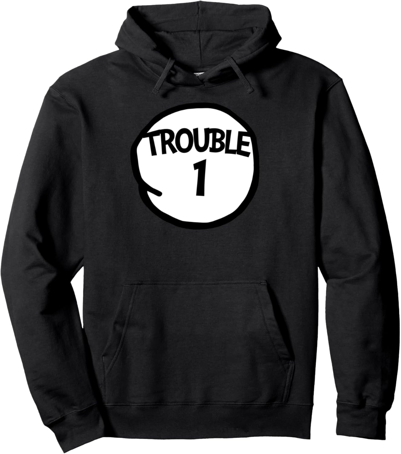 Trouble 1 t-shirt Funny Trouble One Matching Group Trouble 1 Pullover Hoodie