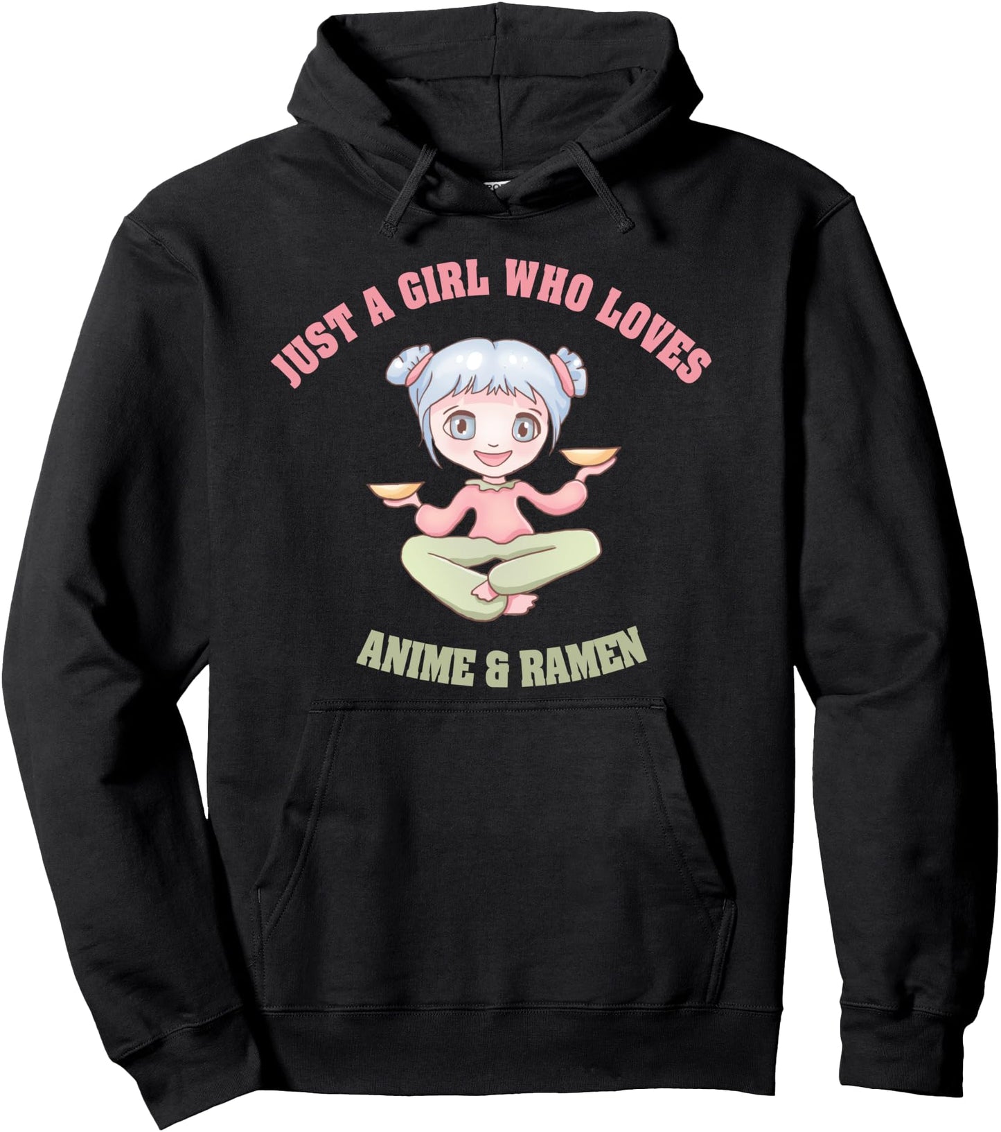 A Girl Who Loves Ramen and Anime Pullover Hoodie