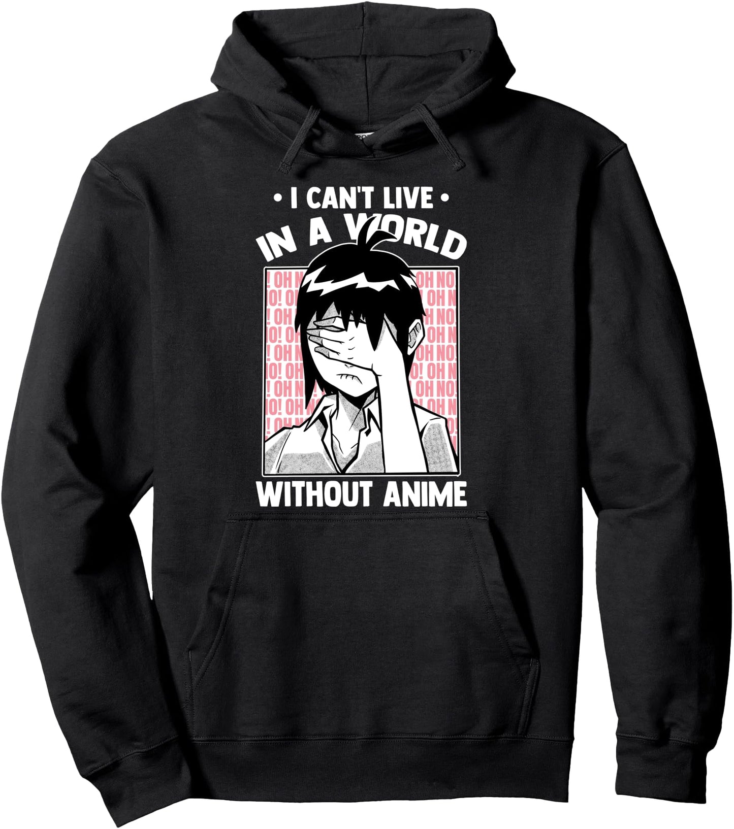Kawaii Otaku - I Can't Live In A World Without Anime - Manga Pullover Hoodie