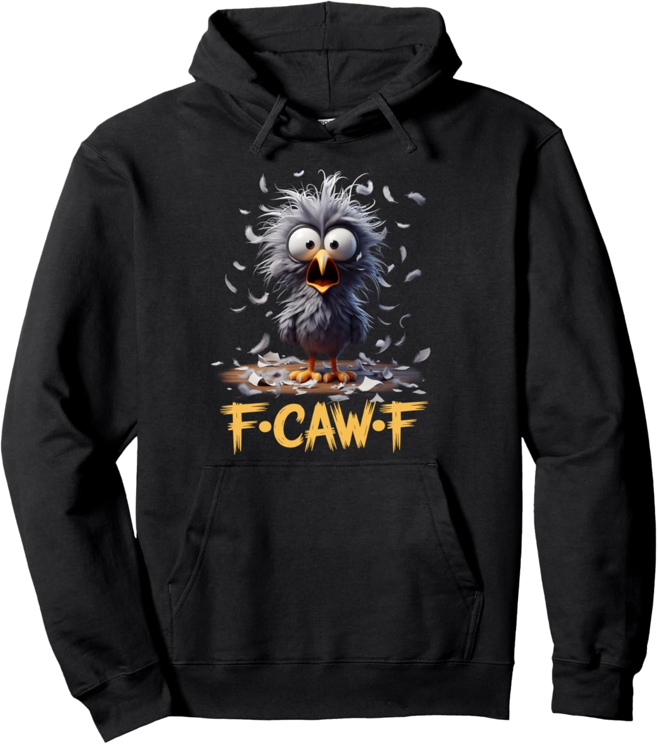 F-Caw-F Messy Bird Shocked Face Feather Chaos Cartoon Humor Pullover Hoodie