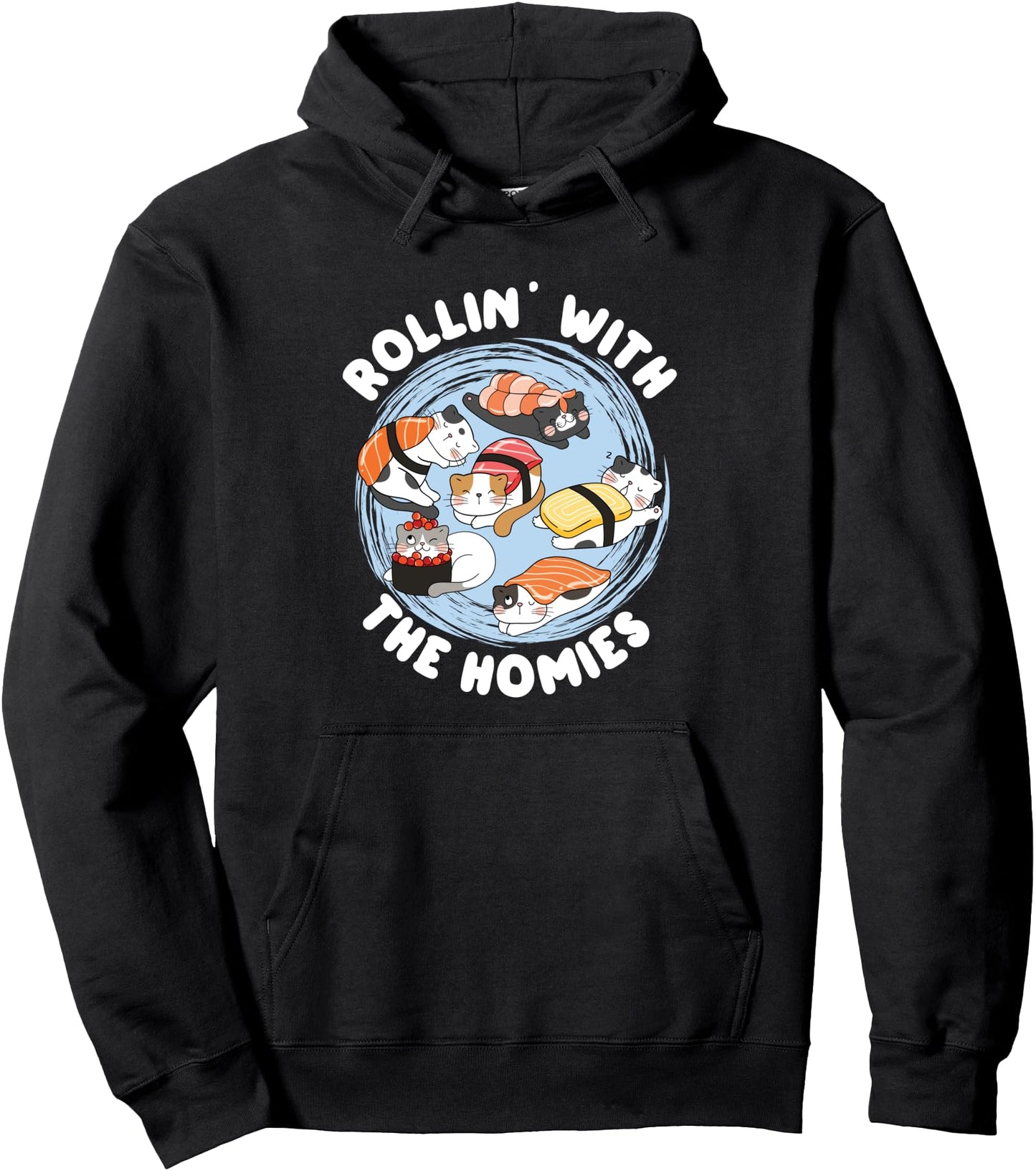 Rollin With the Homies Sushi Cats Japanese Pullover Hoodie