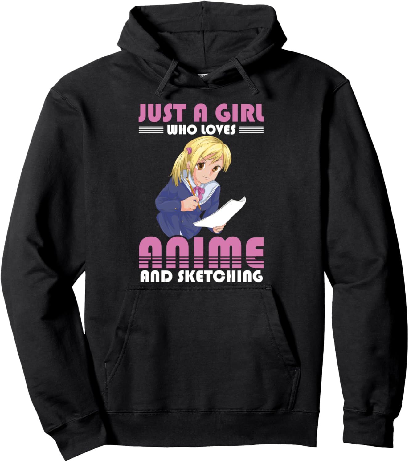 Just A Girl Who Loves Anime And Sketching Doodling Anime Pullover Hoodie