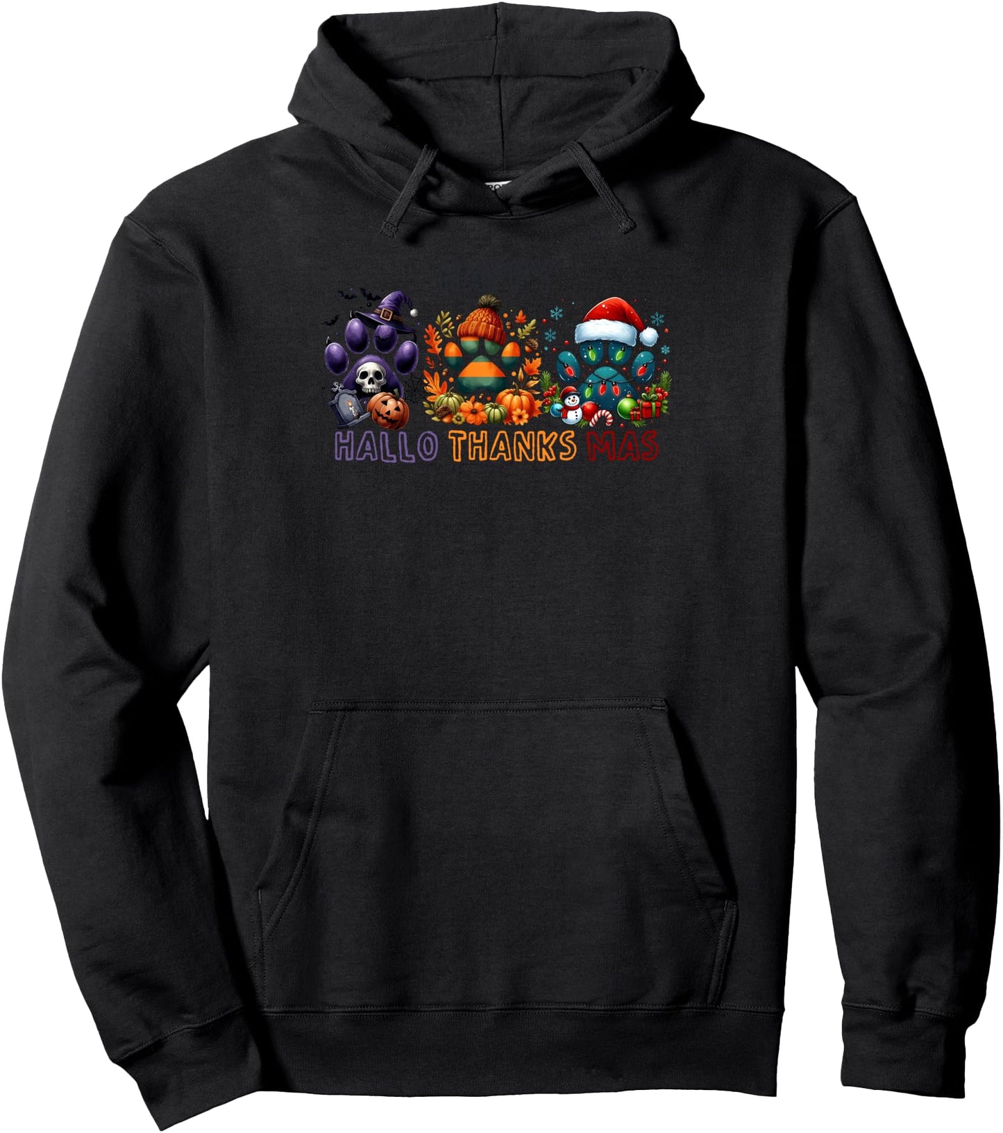 halloween thanksgiving christmas happy hallothanksmas dogs Pullover Hoodie