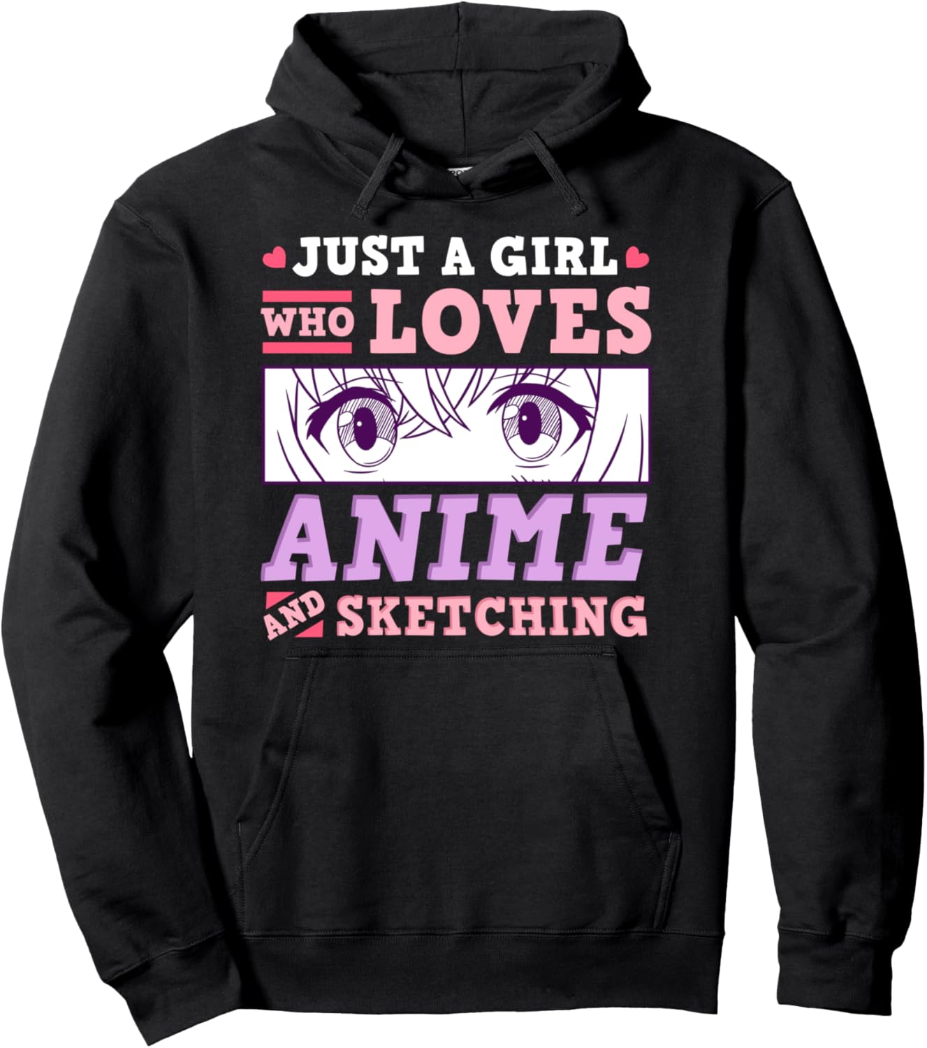 Anime and Sketching Just a Girl Who Loves Anime Gift Pullover Hoodie