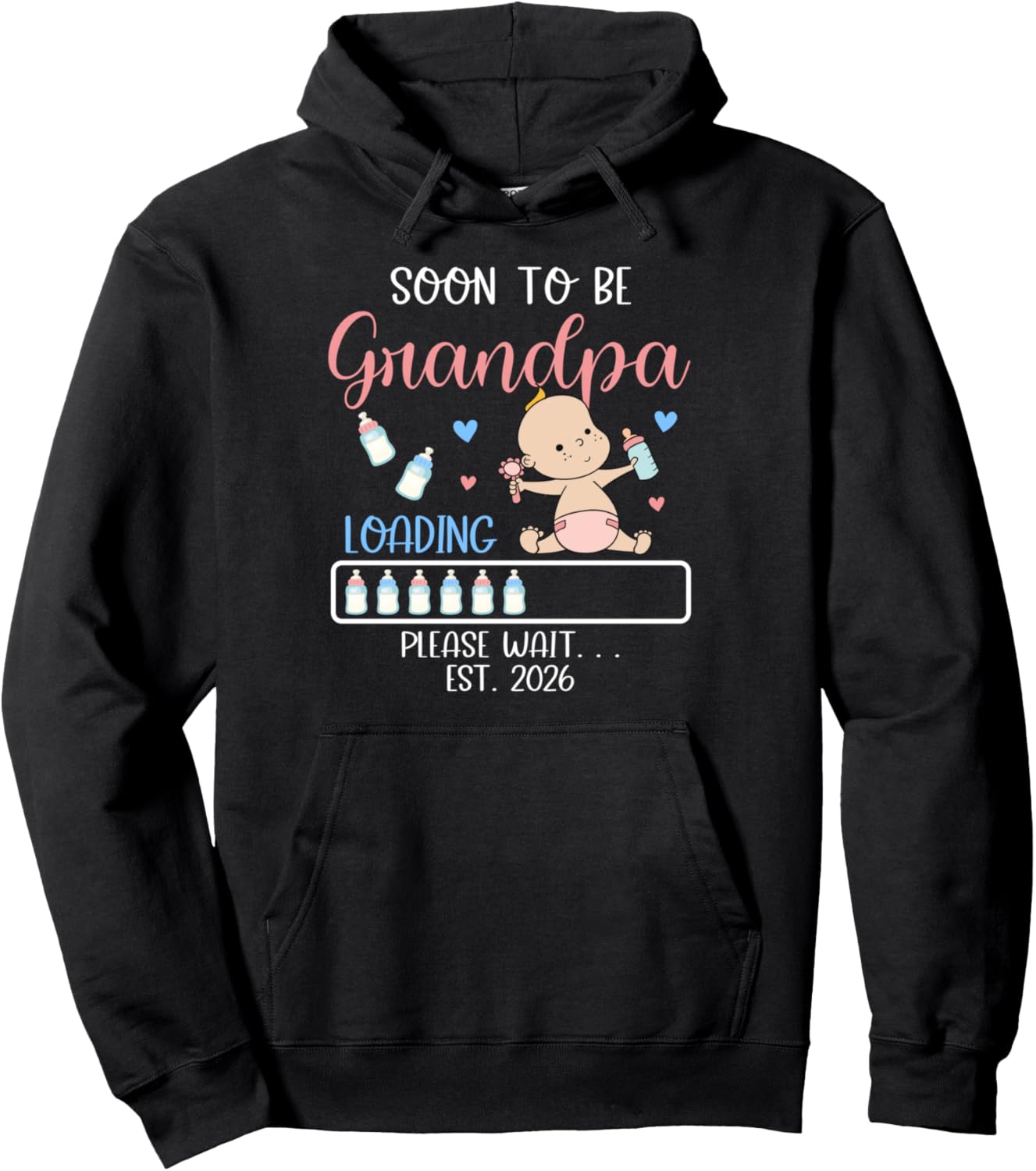 Soon To Be GRANDPA 2026 of Baby Girl Loading Funny Family Pullover Hoodie
