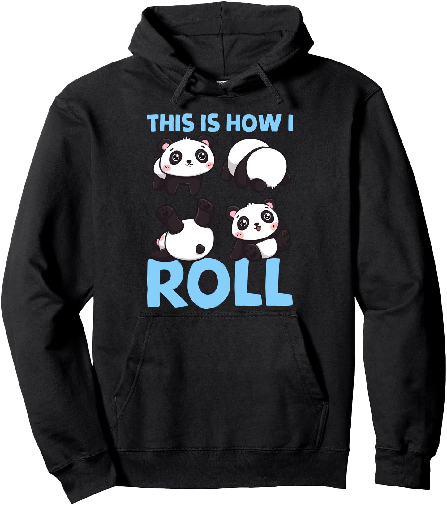 This Is How I Roll Panda Pun Kawaii Little Bear Anime Pullover Hoodie