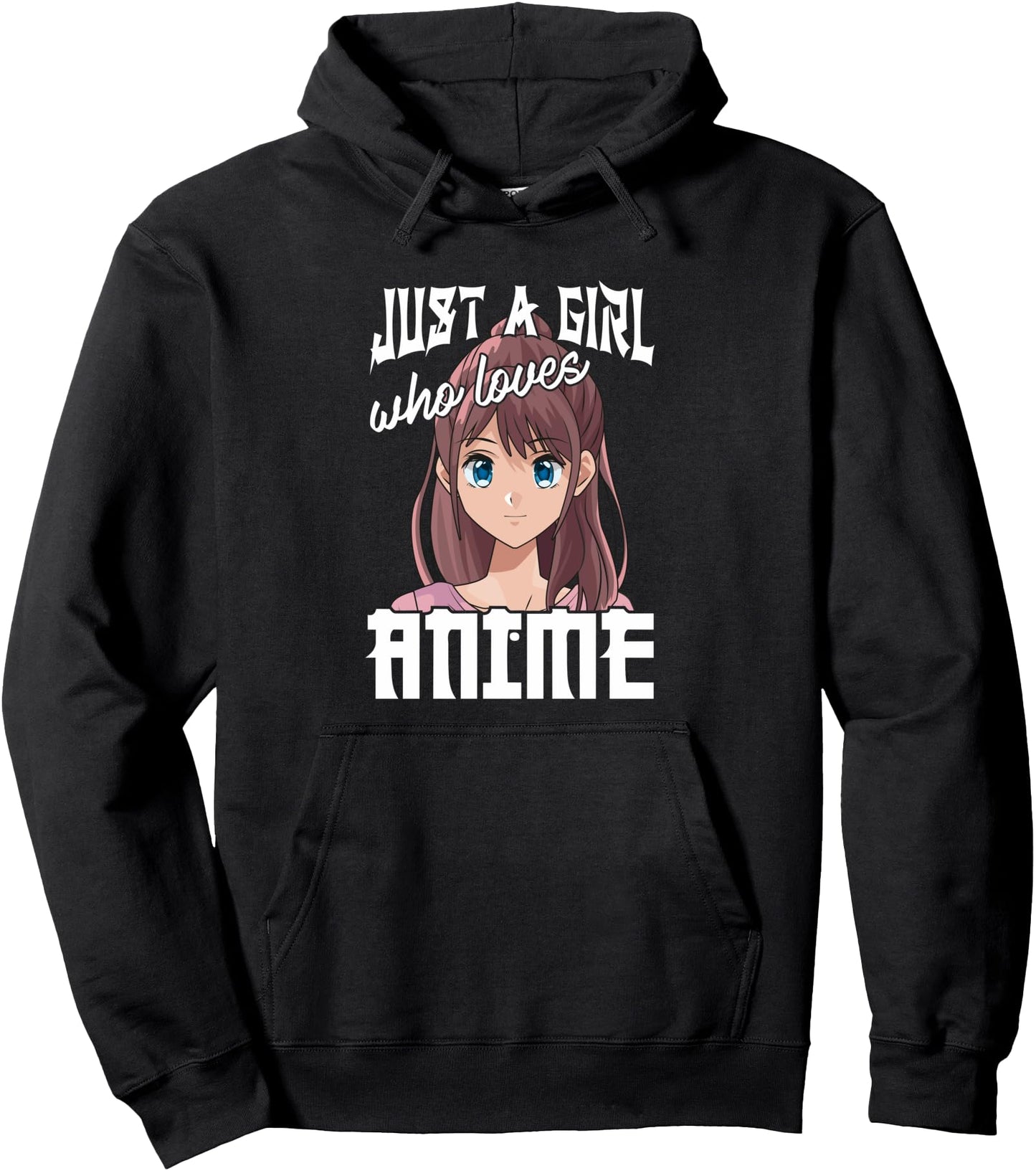 Just a Girl Who Loves Anime Pullover Hoodie