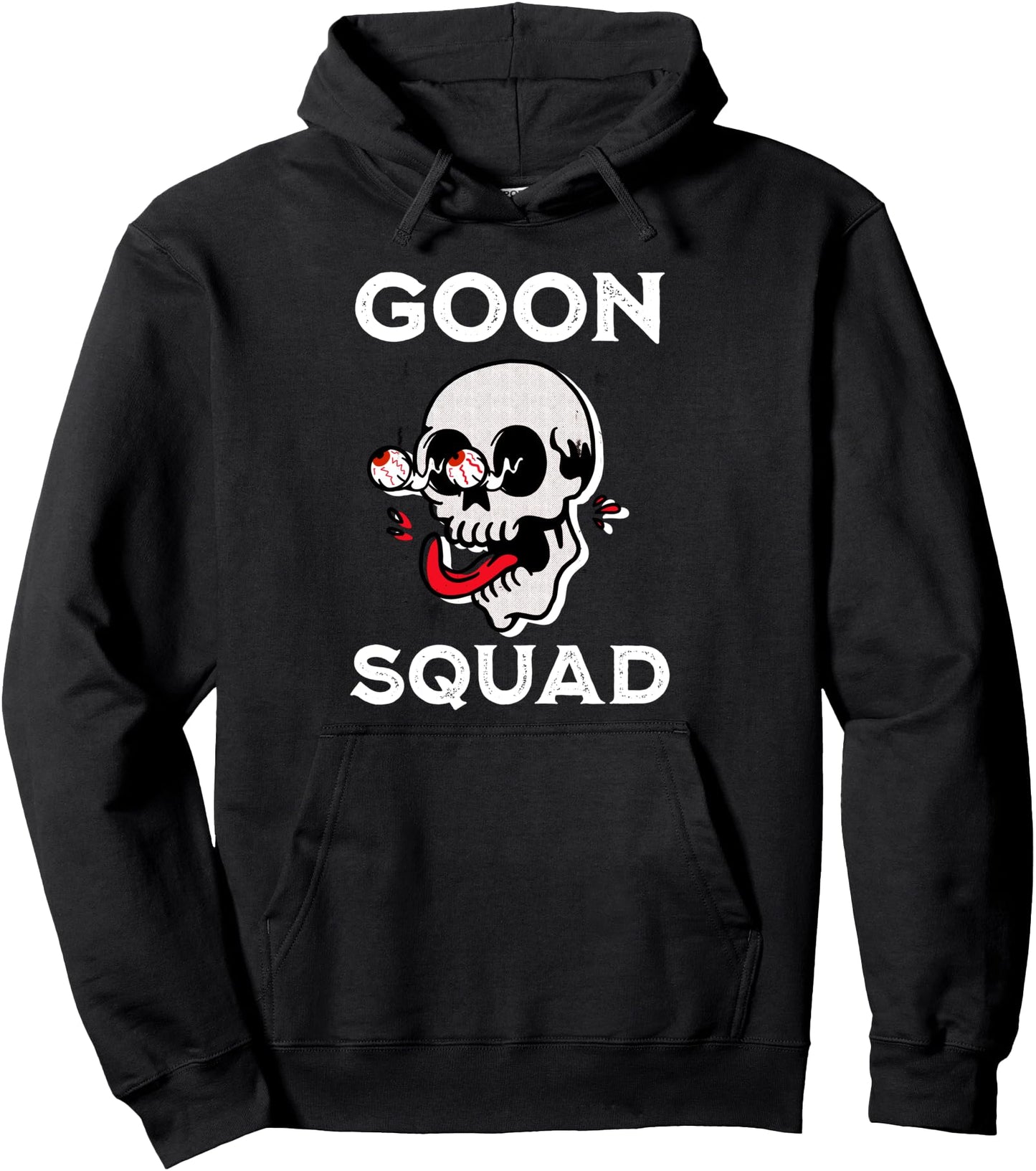 Goon Squad Skull w\/ Crazy Eyes Gooning Out Pullover Hoodie