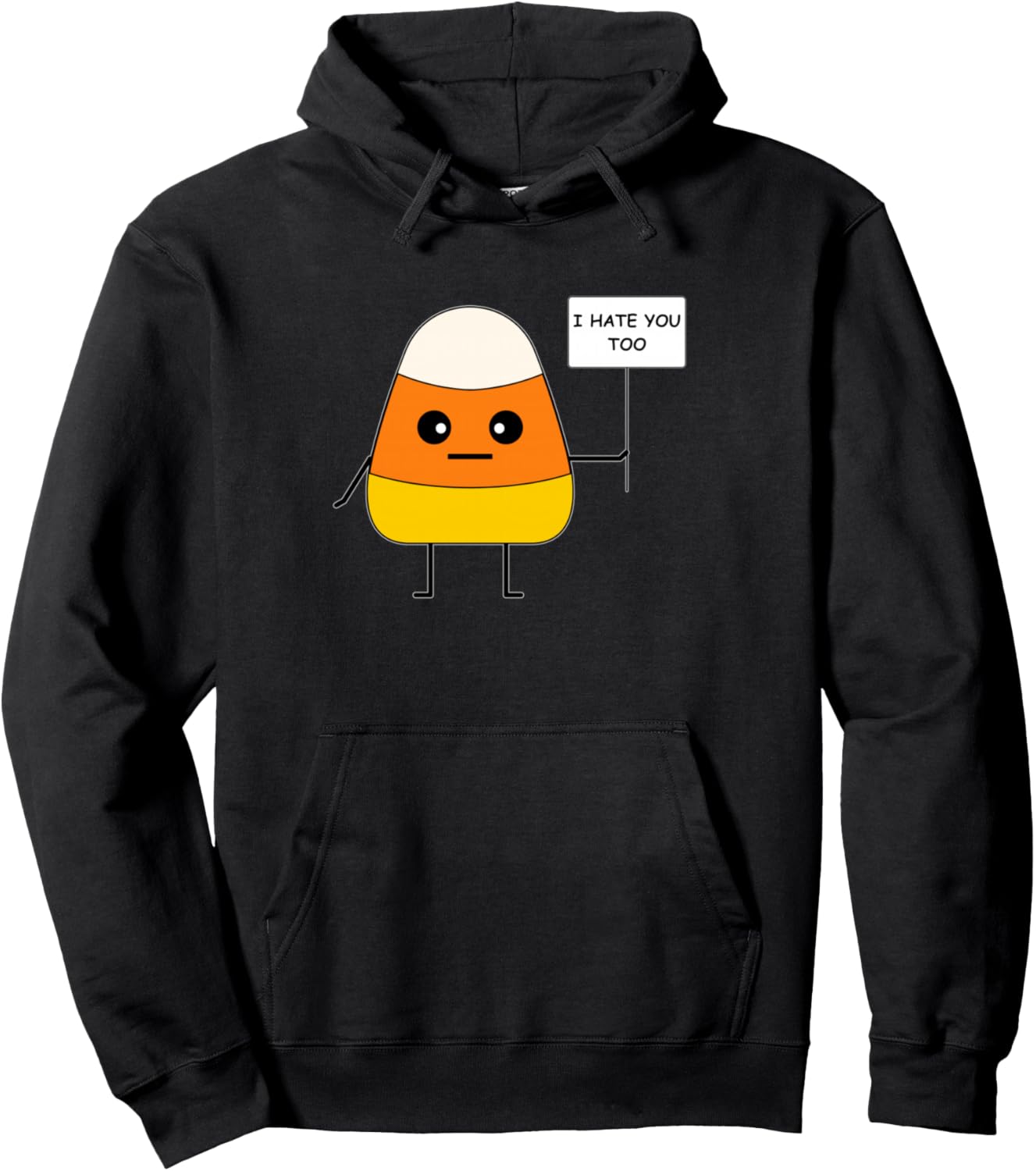 Candy Corn Funny I Hate You Too Team CandyCorn Pullover Hoodie