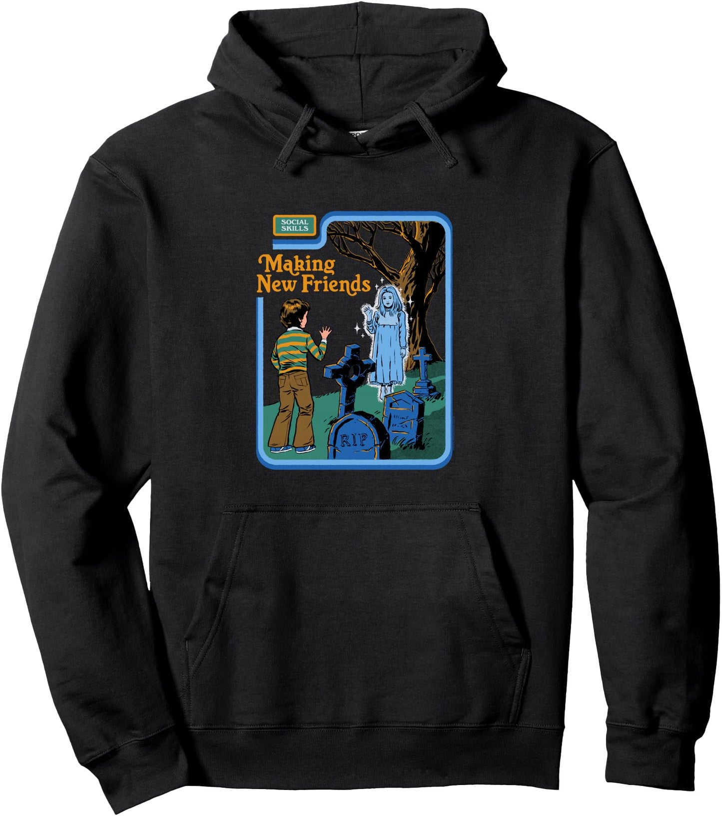 Steven Rhodes Making New Friends Ghost Retro Dark Humor Pullover Hoodie
