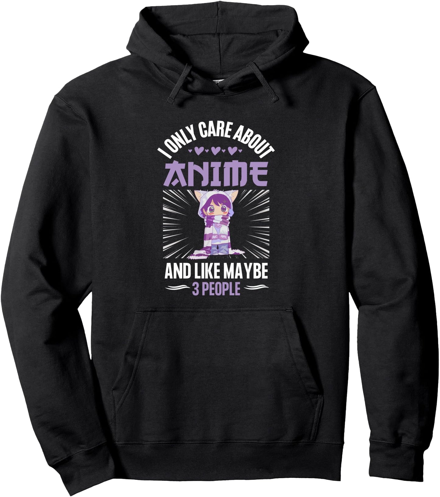 Anime Girl I Only Care About Anime And Like Maybe 3 People Pullover Hoodie