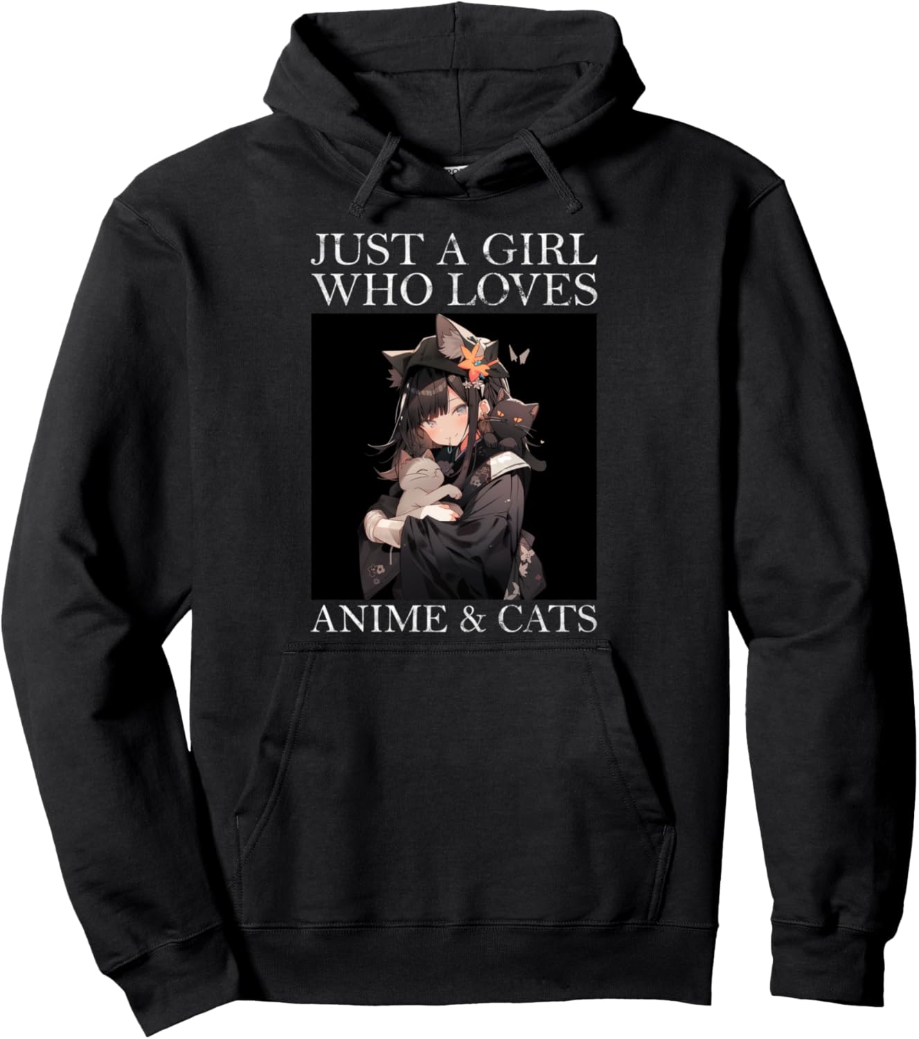 Just a Girl Who Loves Anime and Cats Funny Anime Pullover Hoodie
