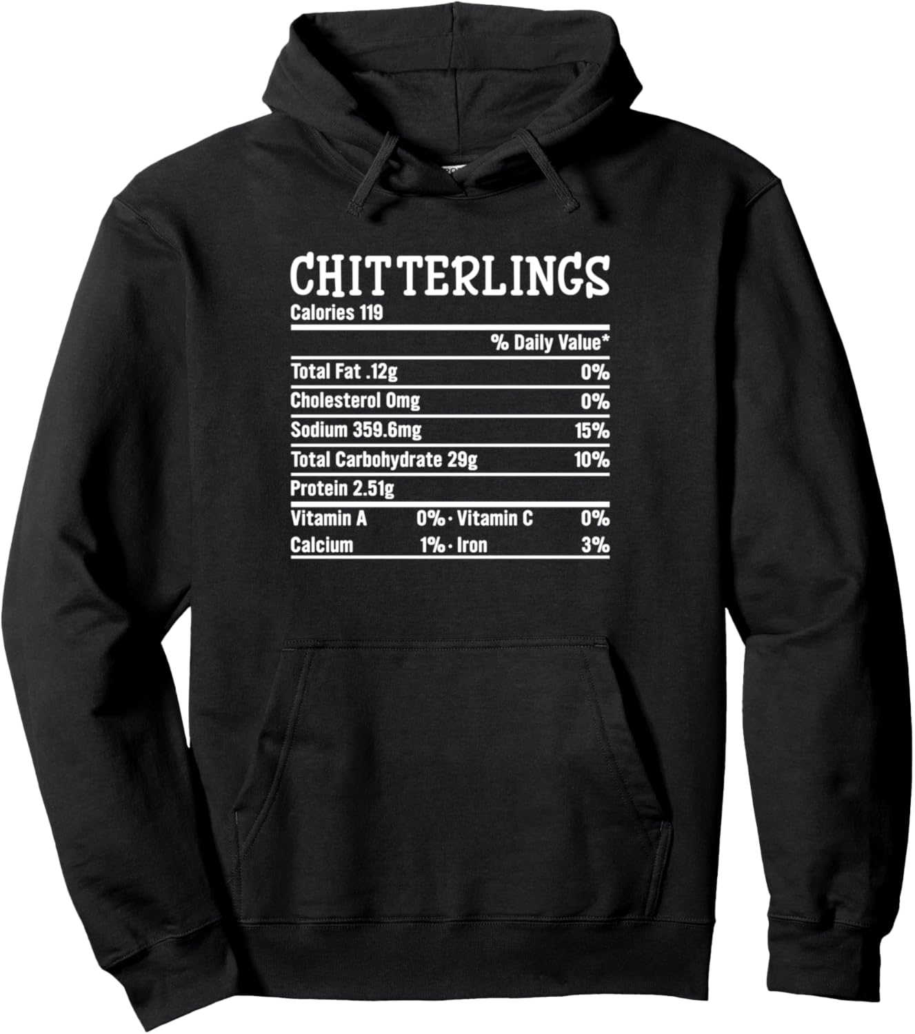 Chitterlings Nutrition Thanksgiving Costume Food Facts Xmas Pullover Hoodie