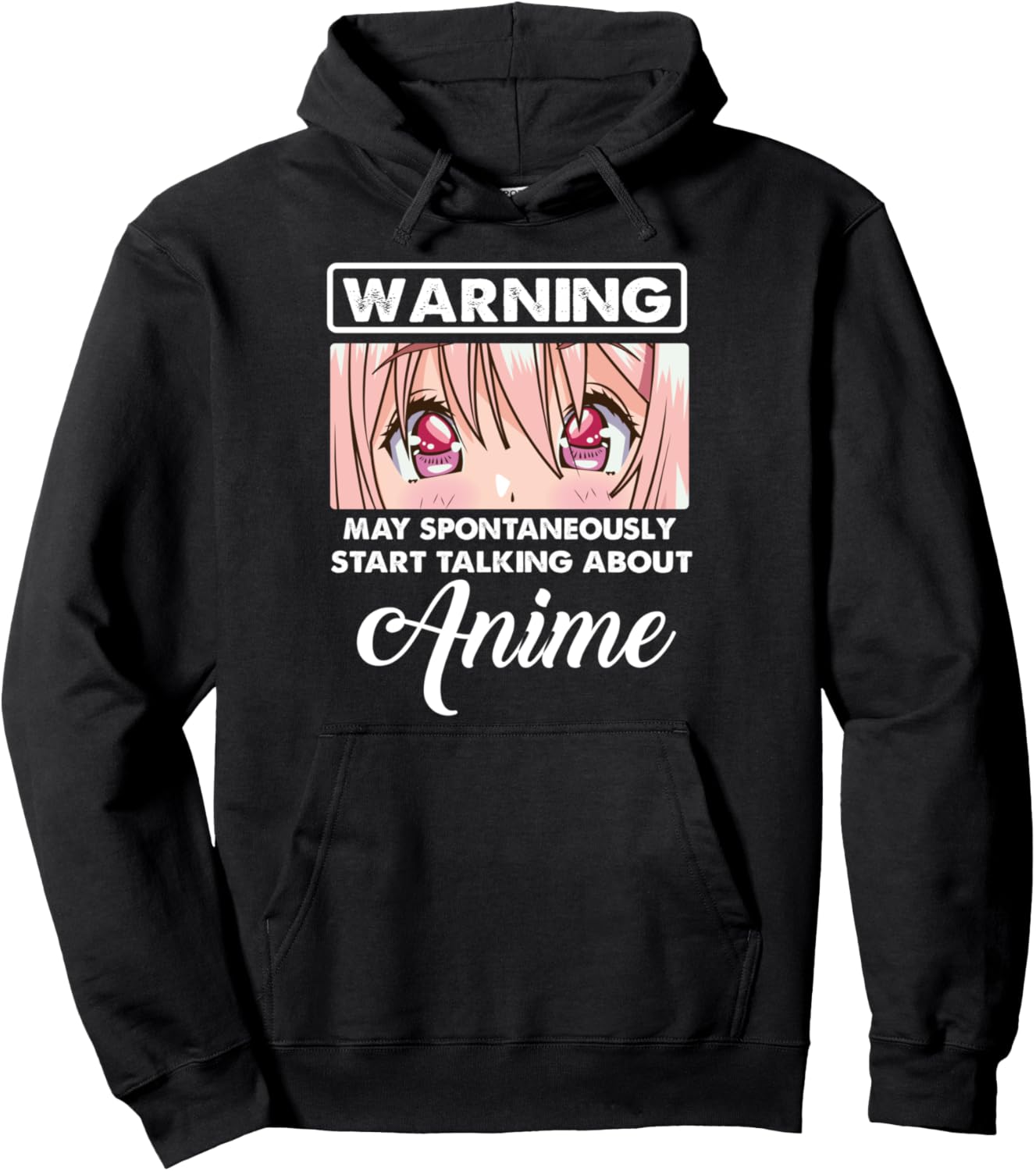 Warning May Spontaneously Funny Quote Talking About Anime Pullover Hoodie
