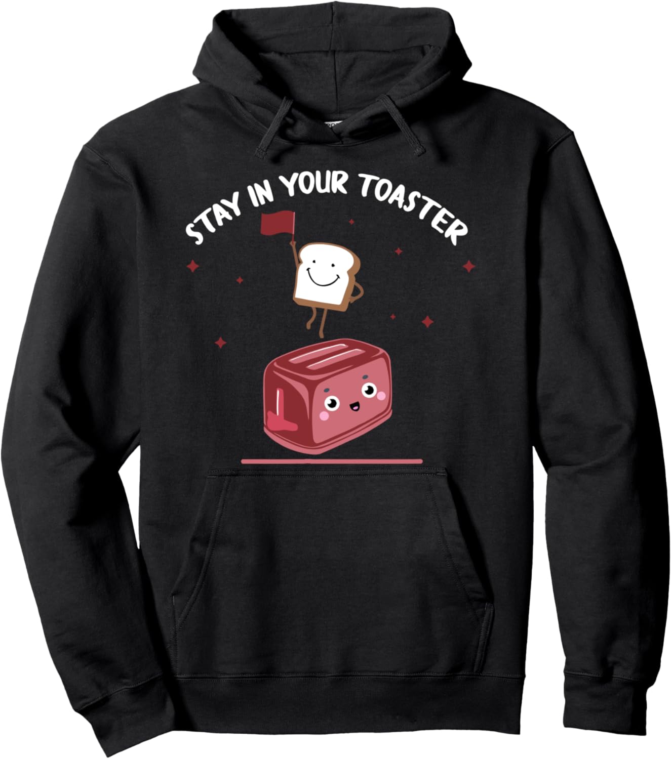 Stay In Your Toaster Funny Color Guard Tshirt Gifts Pullover Hoodie