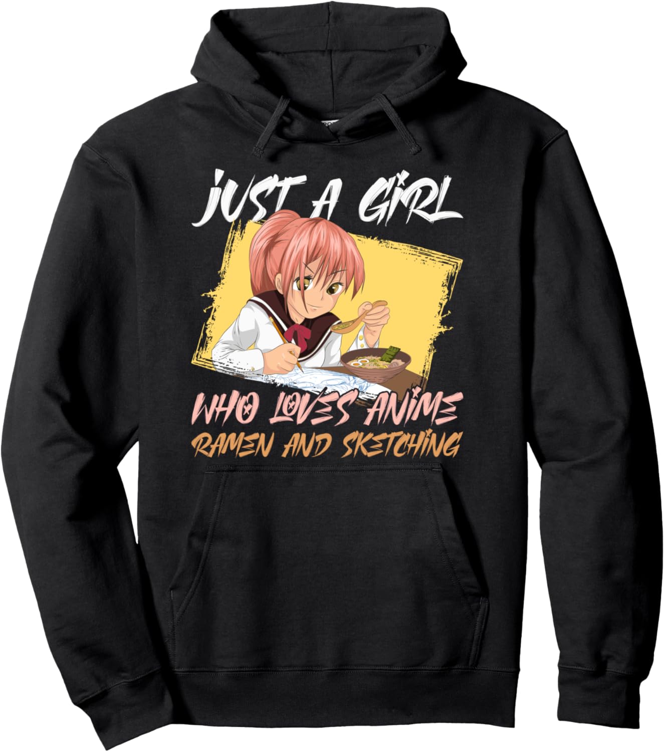 Doodle Just A Girl Who Loves Anime Ramen And Sketching Anime Pullover Hoodie