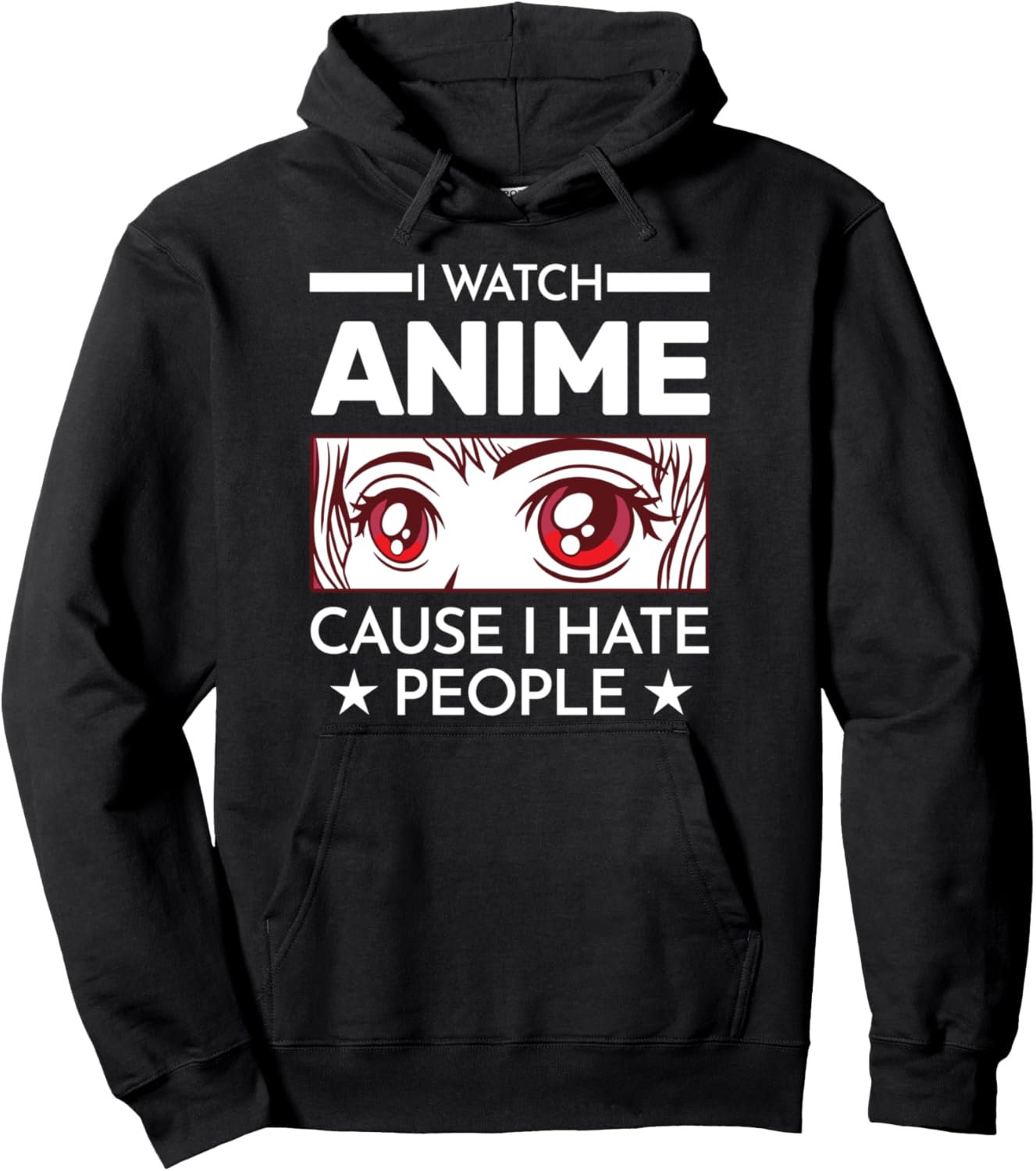 I watch Anime cause I hate people Anime Pullover Hoodie