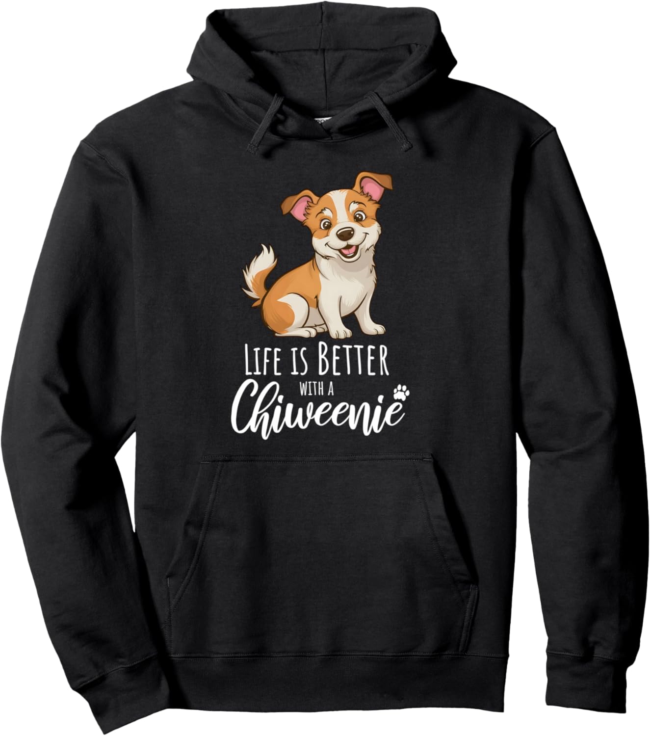 Life is Better With a Chiweenie - Chiweenie Dog Lovers Pullover Hoodie