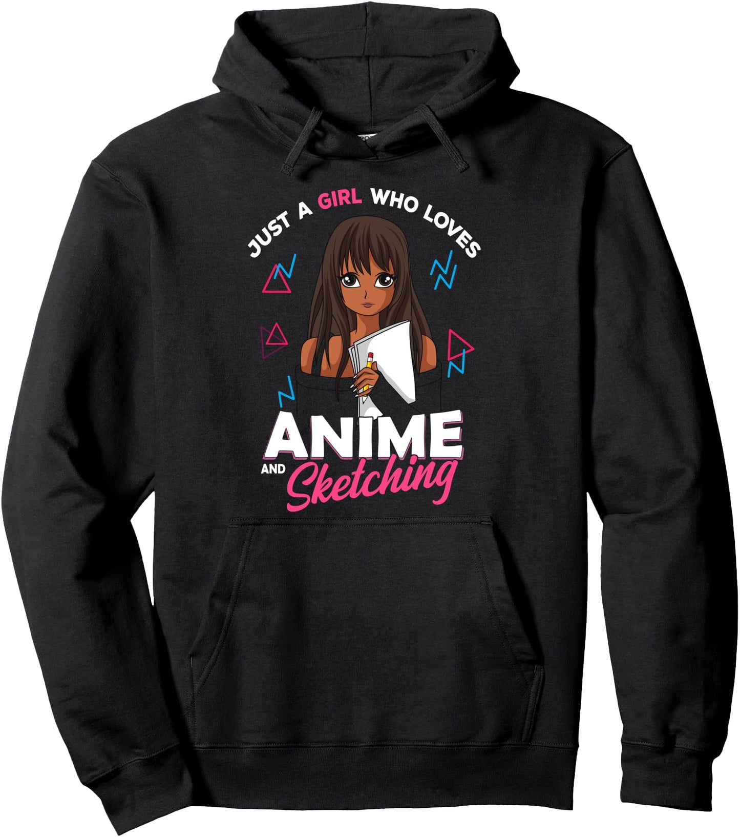 Just A Girl Who Loves Anime and Sketching Anime Lover Pullover Hoodie