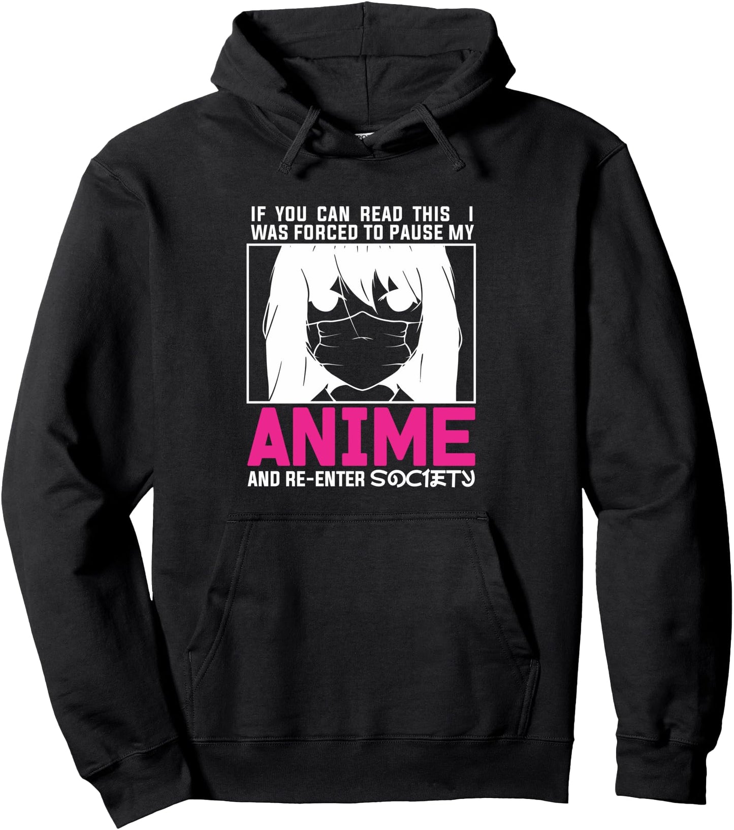 If You Can Read This I Was Forced To Pause My Anime Pullover Hoodie