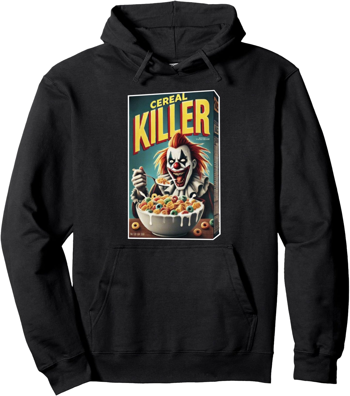 Cereal (Serial) Killer Clown Phonetic Pun Horror Core Humor Pullover Hoodie