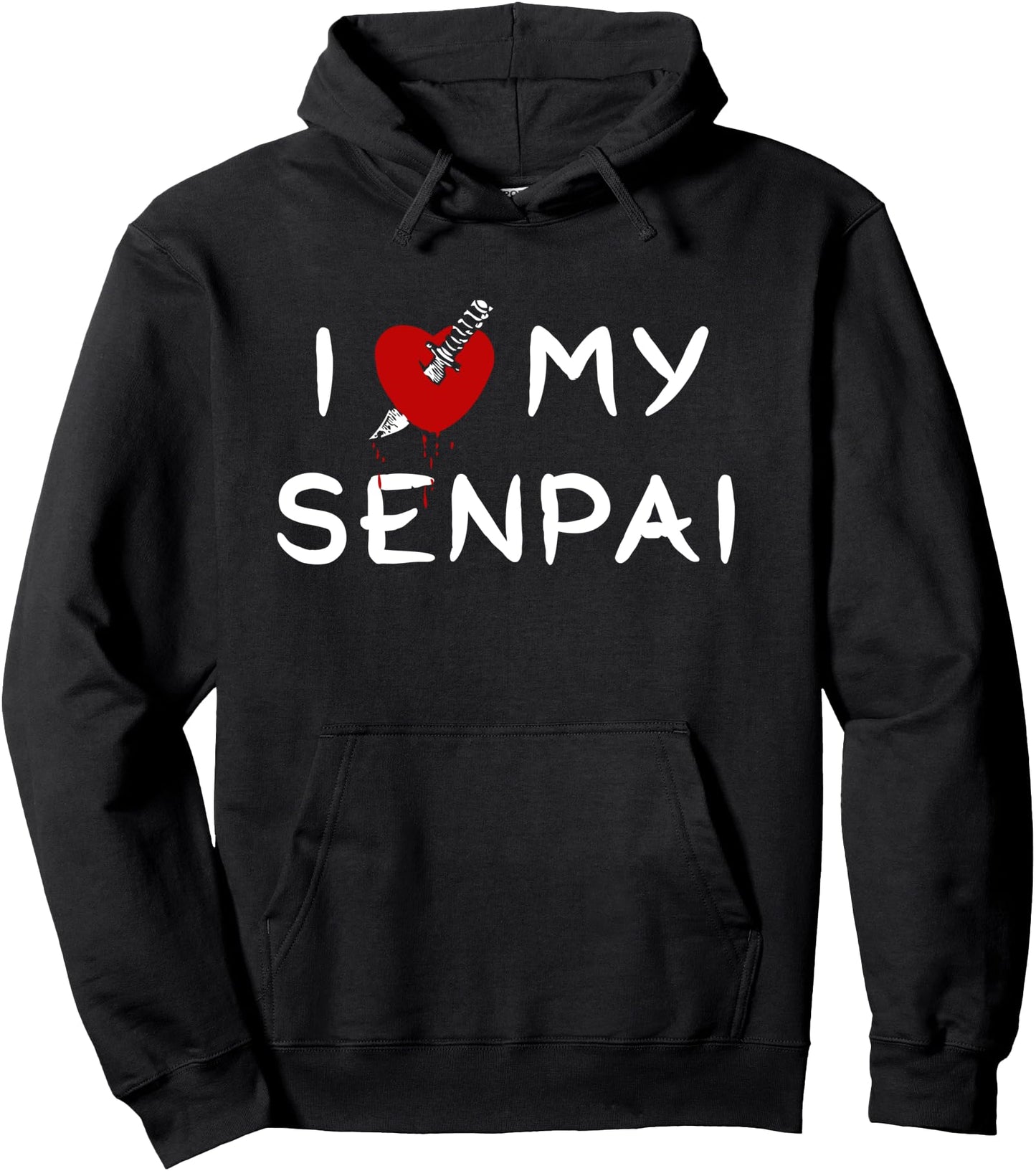 Yandere I Love My Senpai Anime For Otakus Pullover Hoodie