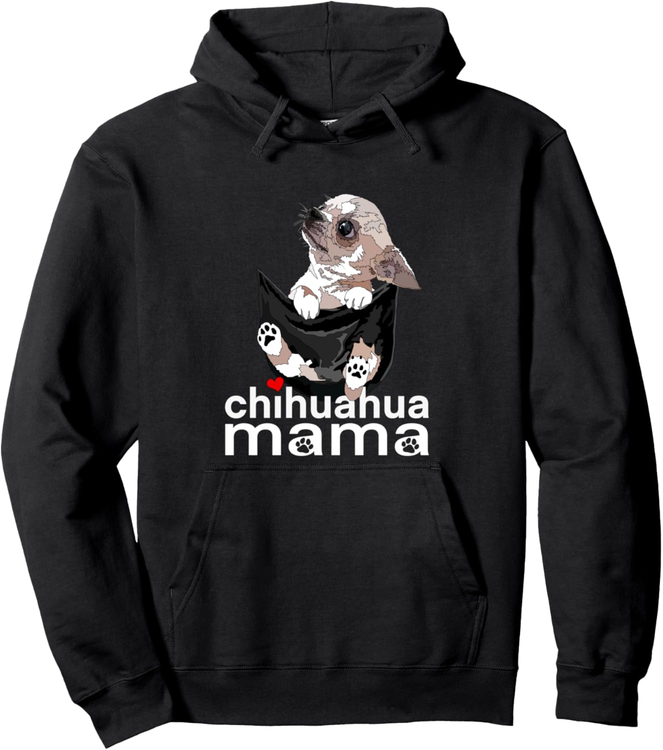 Chihuahua Mom Dog Mama Chihuahua Women Girl Pet Lover Pullover Hoodie