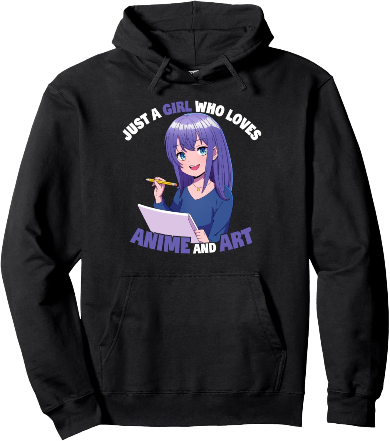 Just A Girl Who Loves Anime And Art Pullover Hoodie