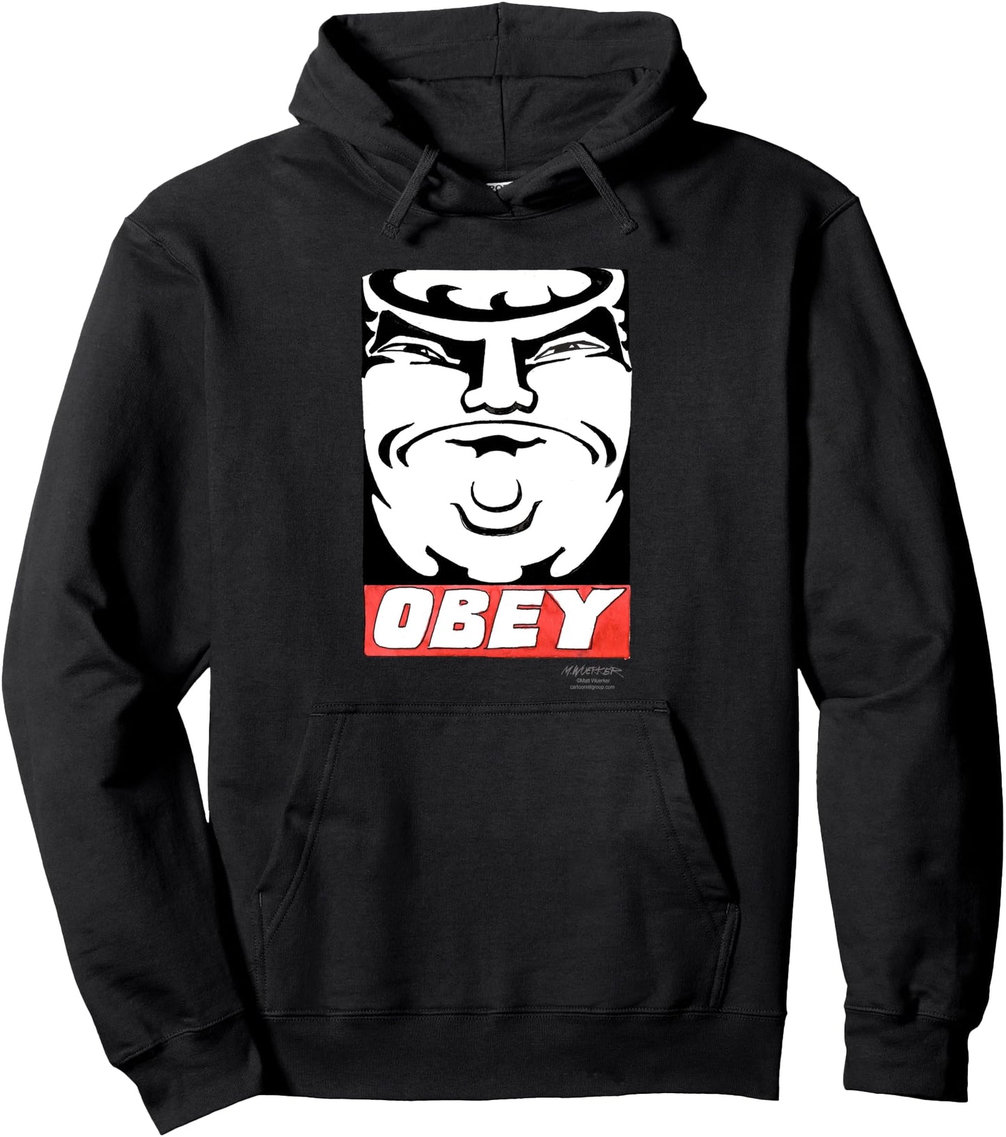 Matt Wuerker: Obey Hoodie Pullover Hoodie