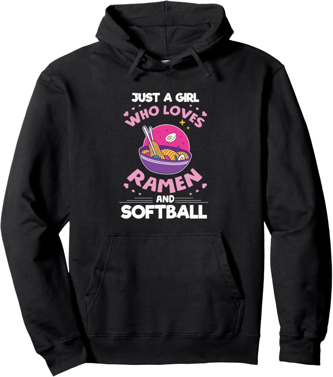 Girl who loves Ramen And Softball Anime gifts for teen girls Pullover Hoodie