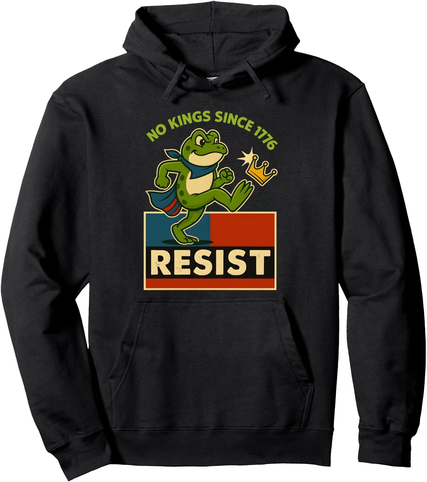 Frog Portland Protest Resist No Kings Since 1776 Vintage Pullover Hoodie