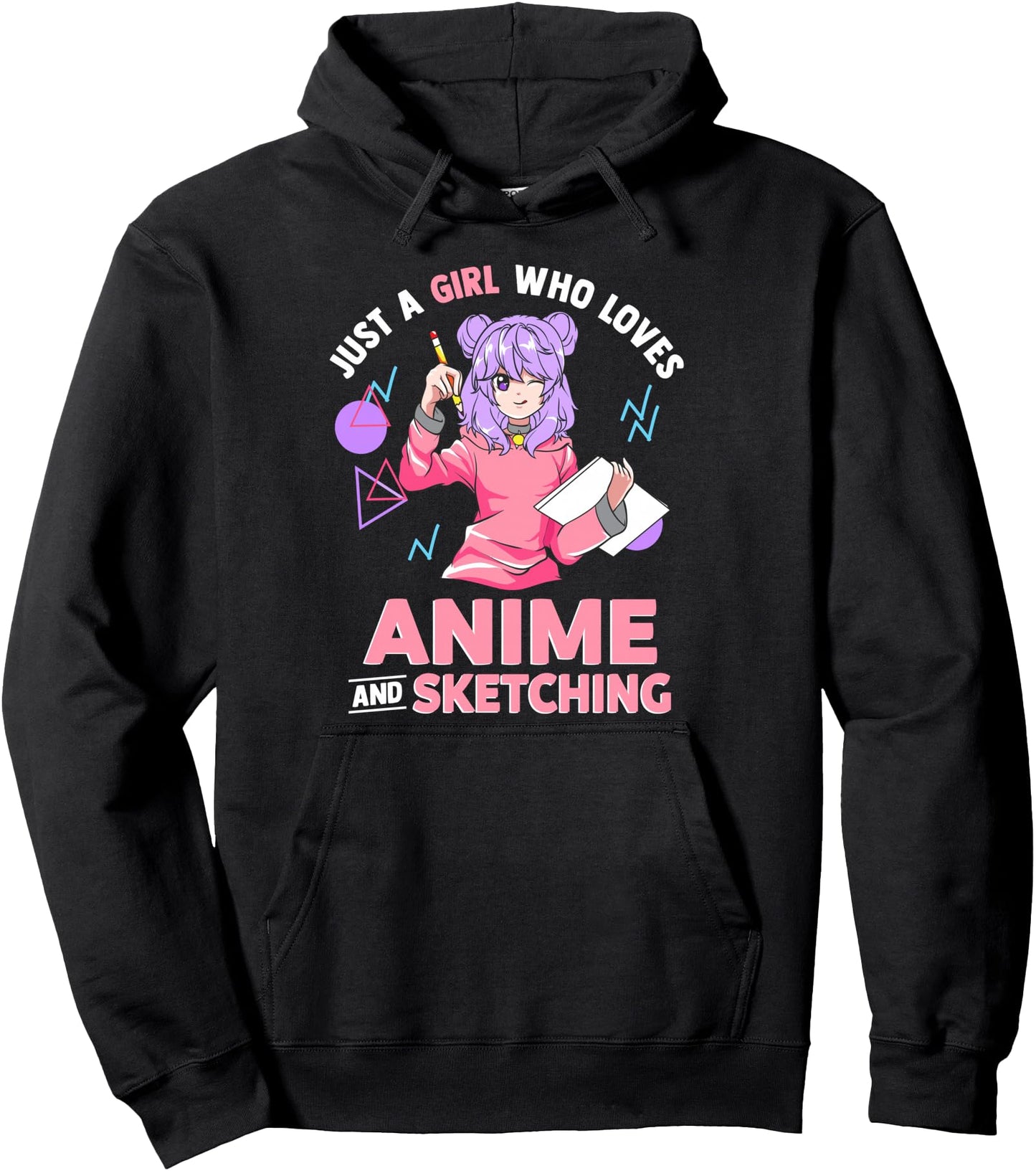 Just A Girl Who Loves Anime and Sketching Pullover Hoodie