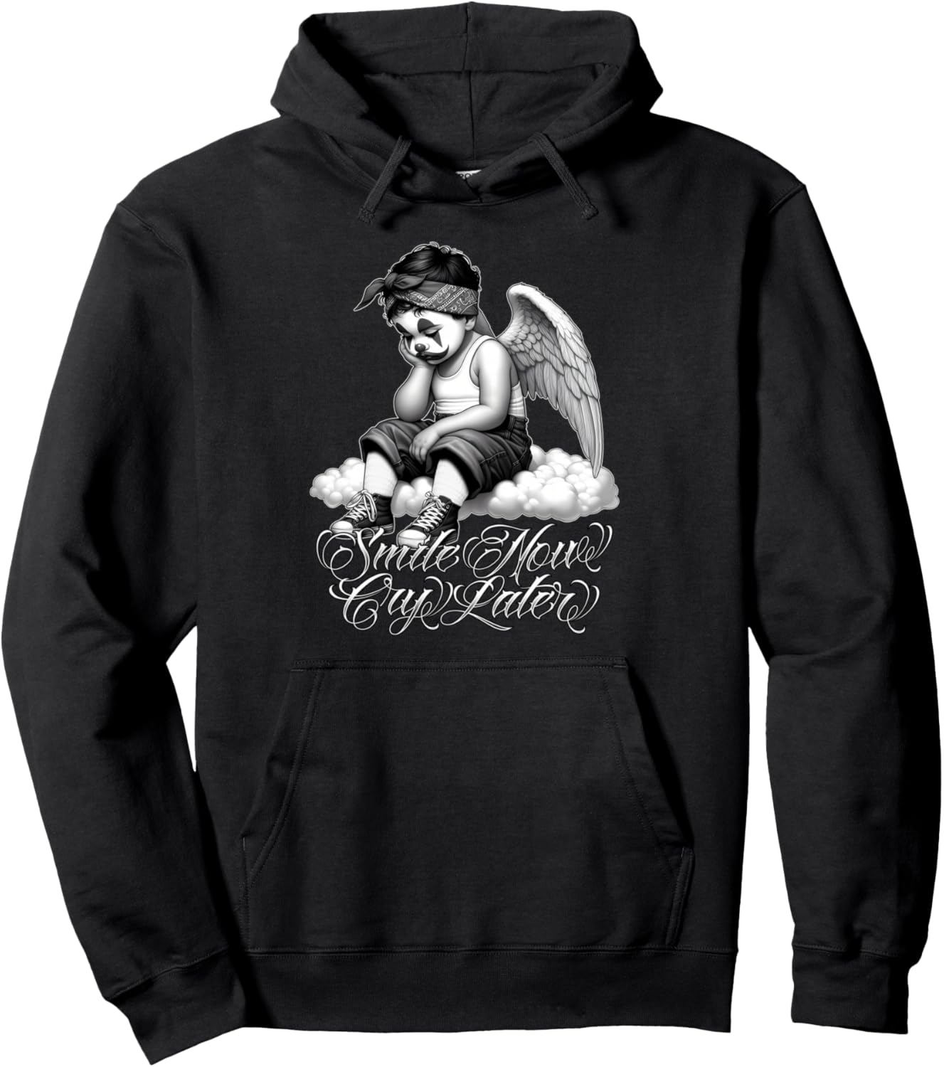 SMILE NOW CRY LATER Angel Payaso Cholo Chola Tattoo Chicano Pullover Hoodie