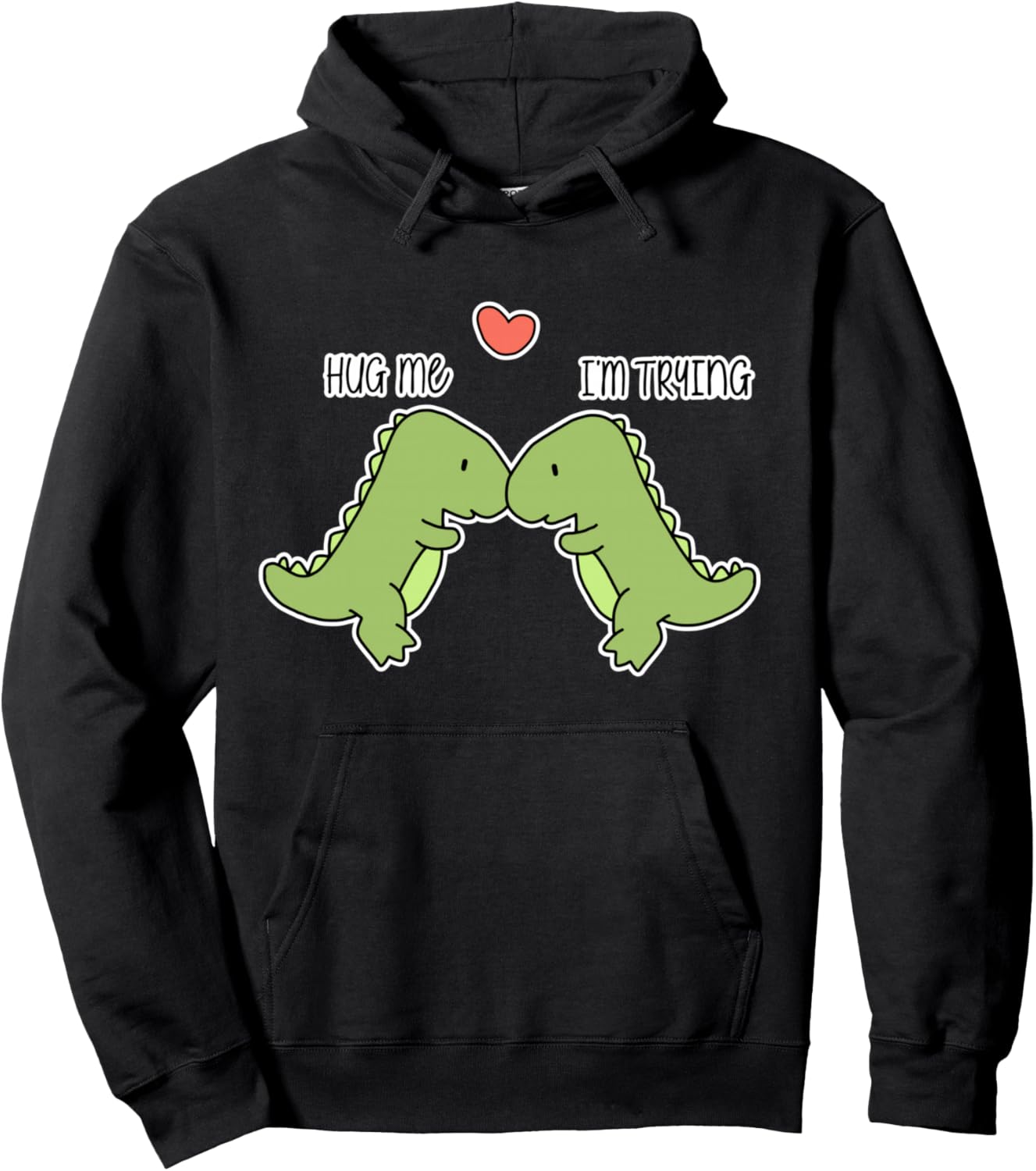 Dinosaur hug me Pullover Hoodie